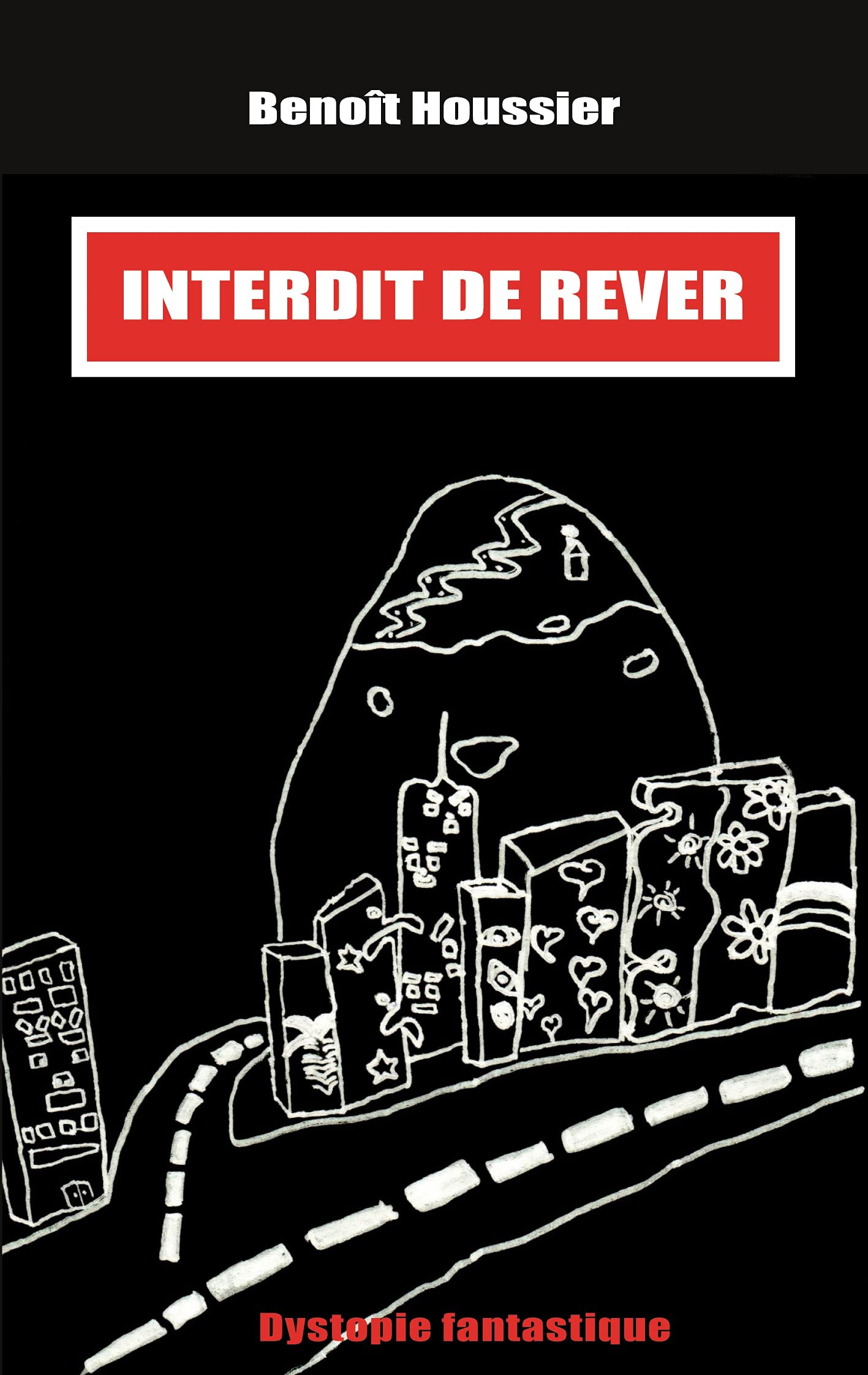 Interdit de rêver: Dystopie fantastique book