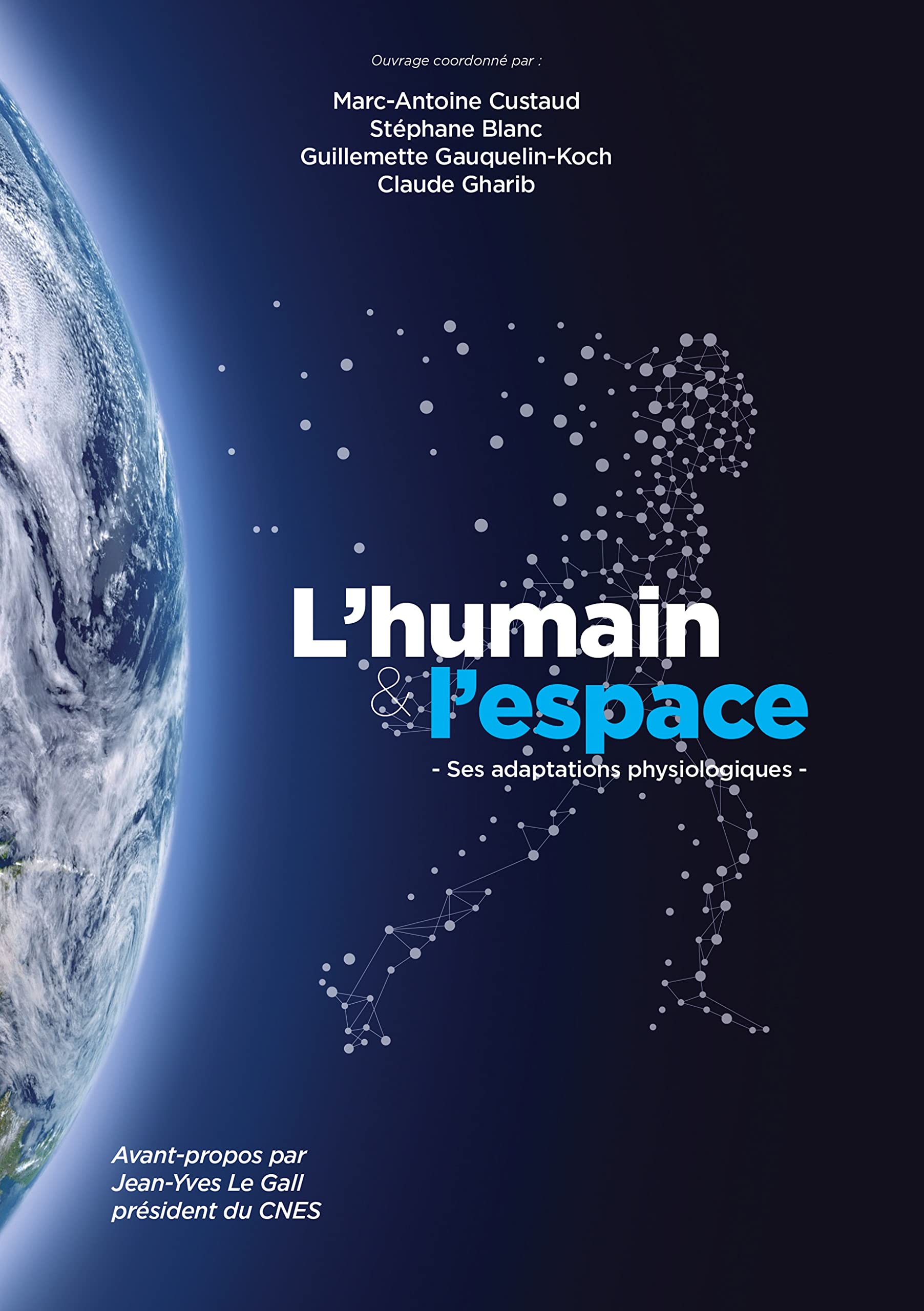 L'humain et l'espace: Ses adaptations physiologiques book