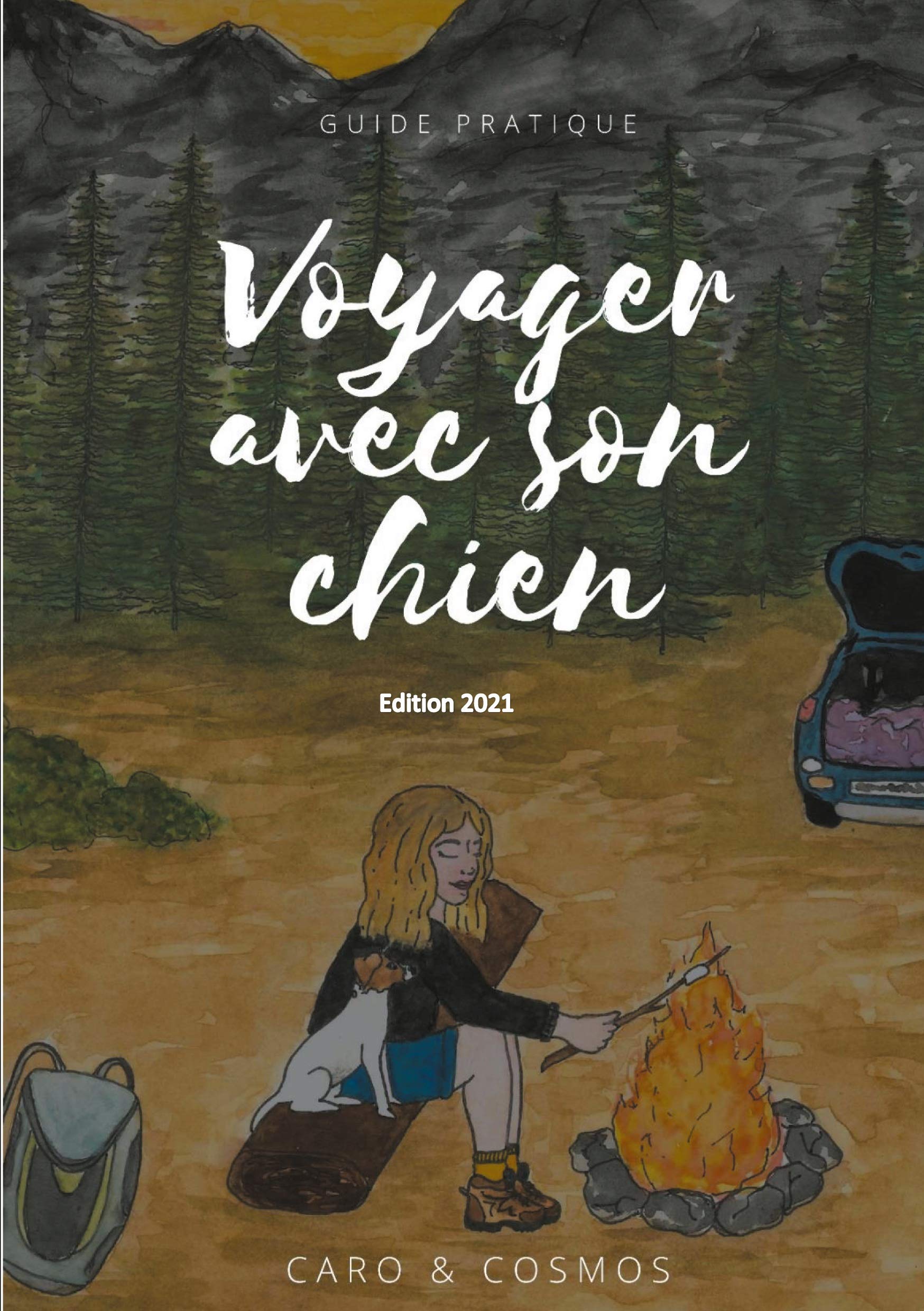 Voyager avec son chien: Guide pratique - Edition 2021 book