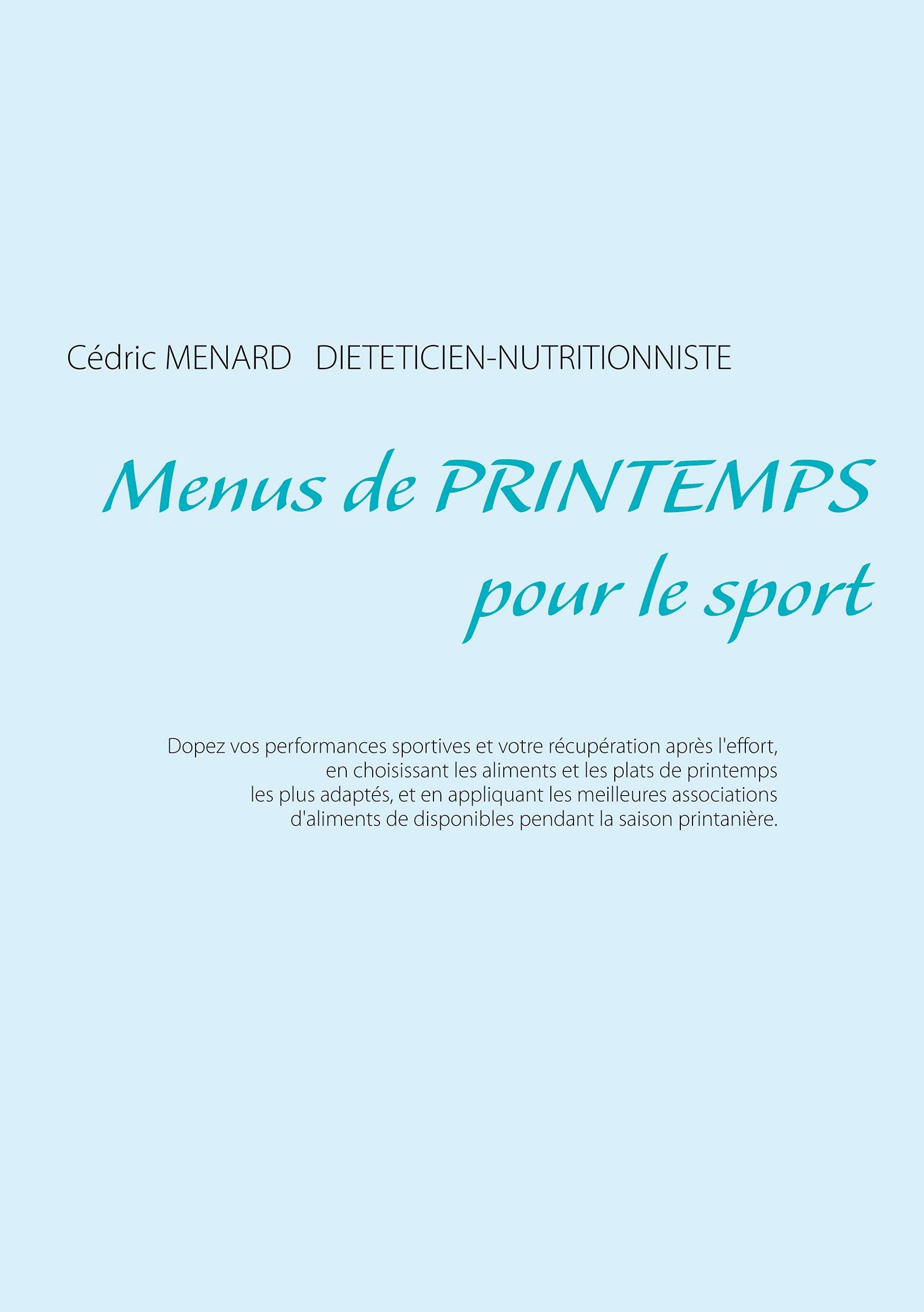 Menus de printemps pour le sport (Savoir quoi manger tout simplement...) Leisure, Home & Garden