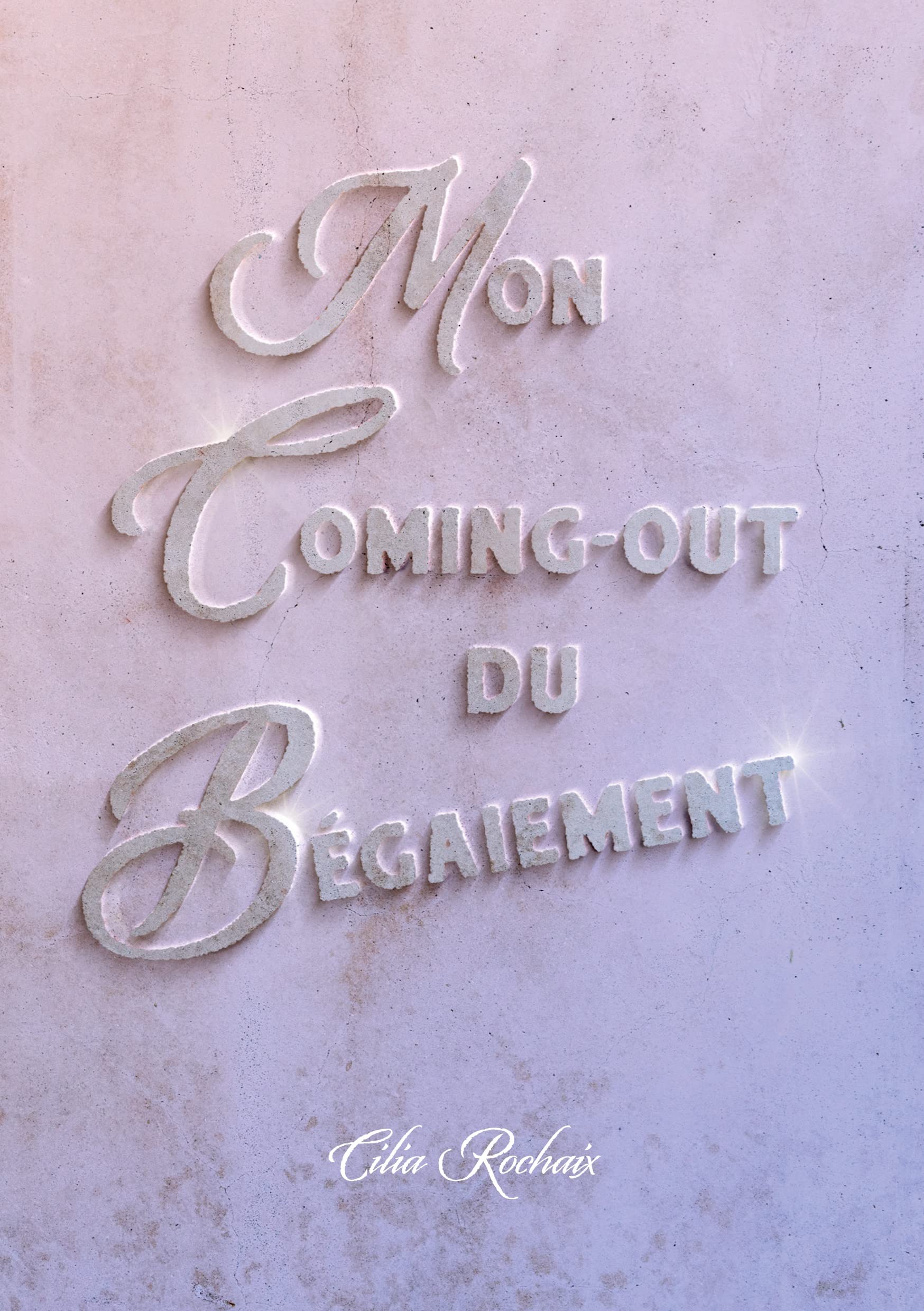 Mon coming-out du Bégaiement book