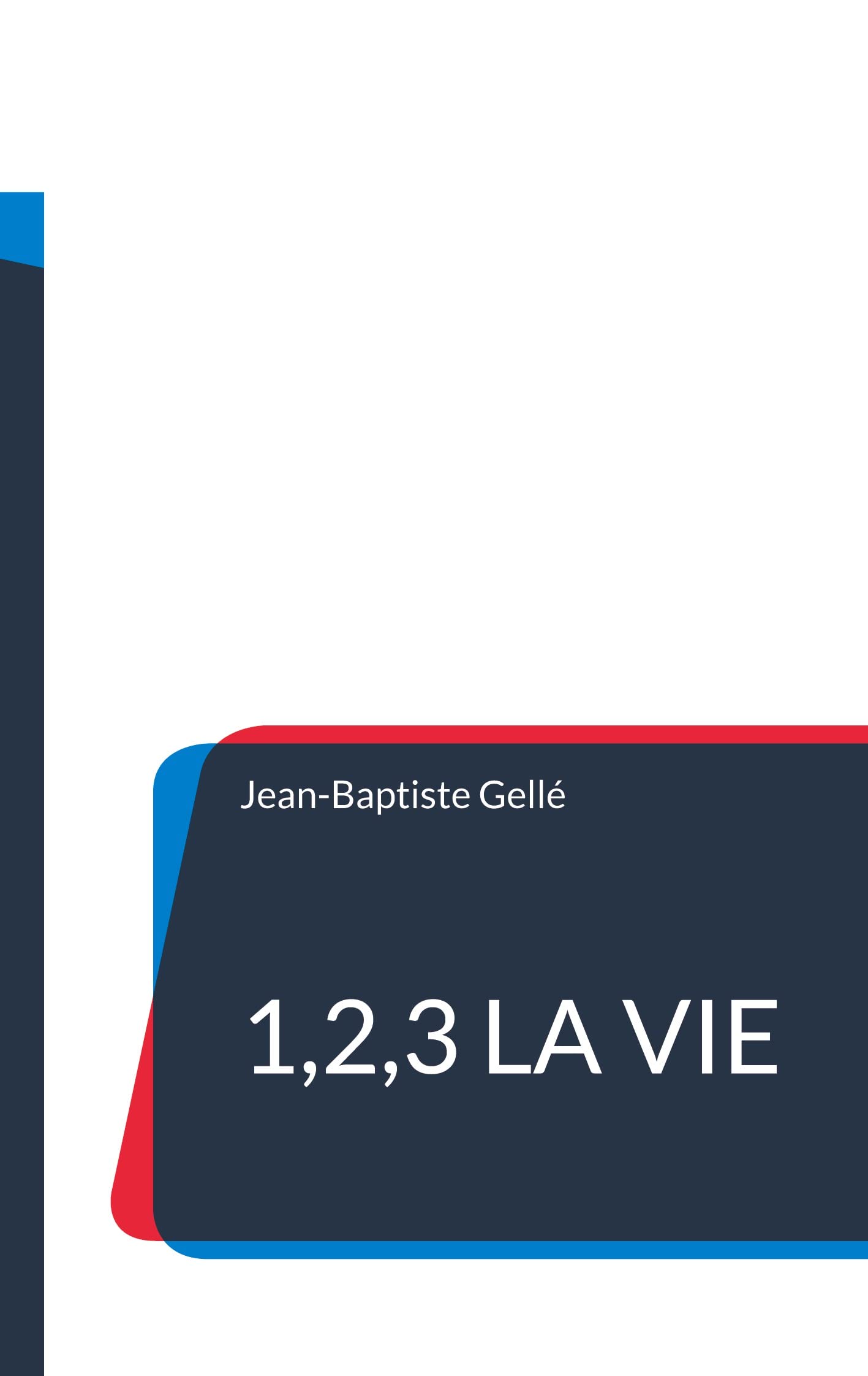 1,2,3 la vie: De la jeunesse à la vieillesse book