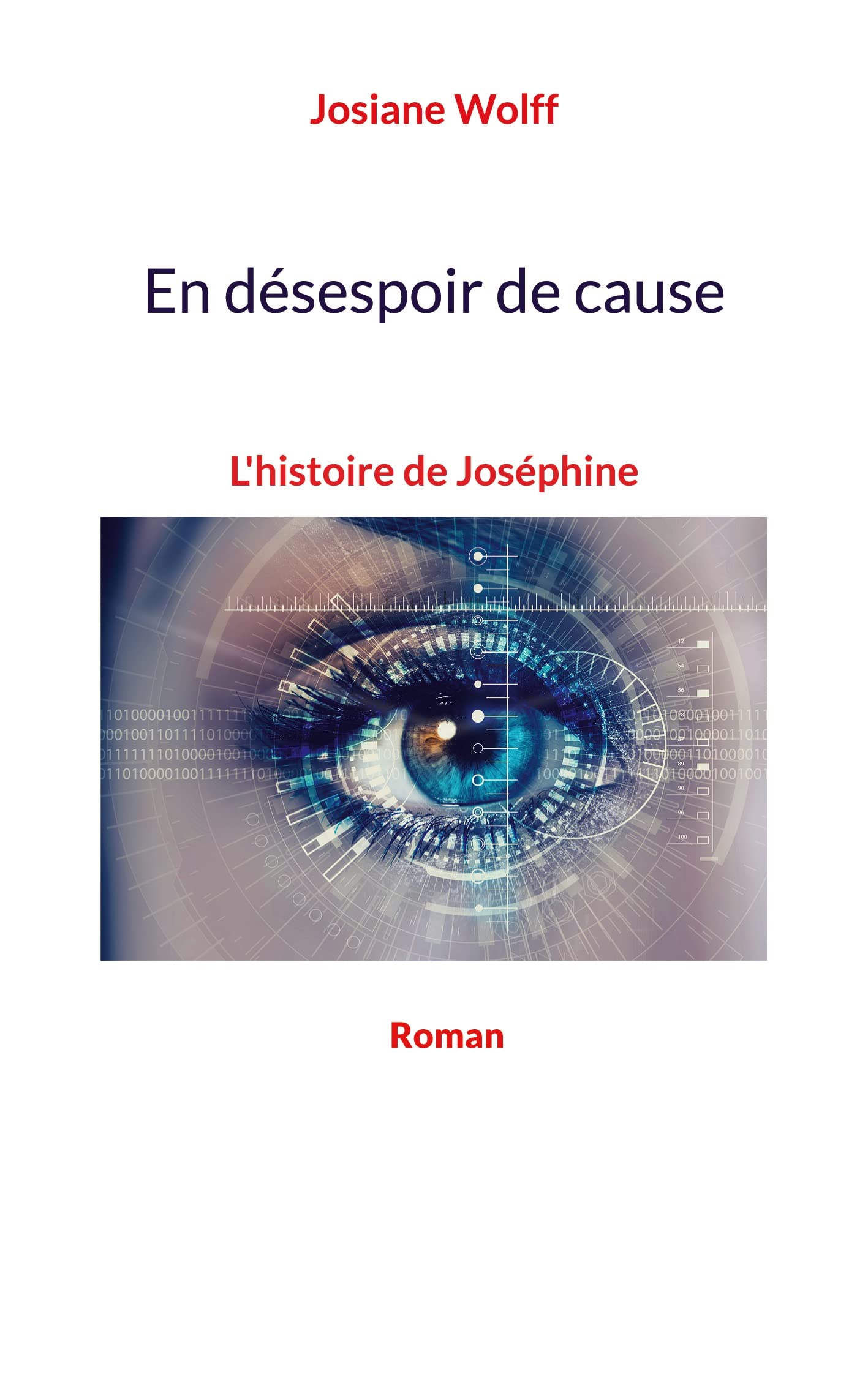 En désespoir de cause: L'histoire de Joséphine book