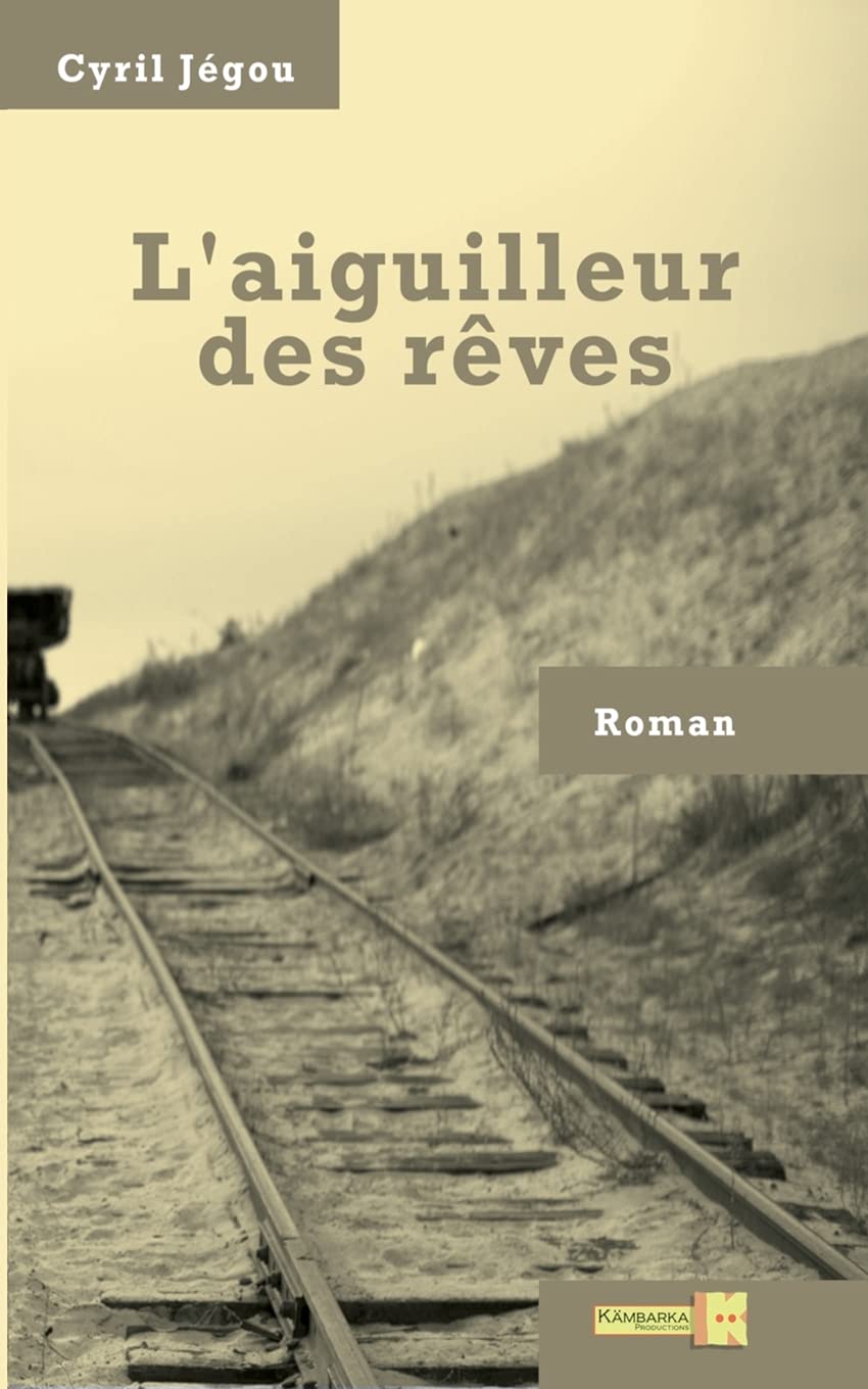 L'aiguilleur des rêves book