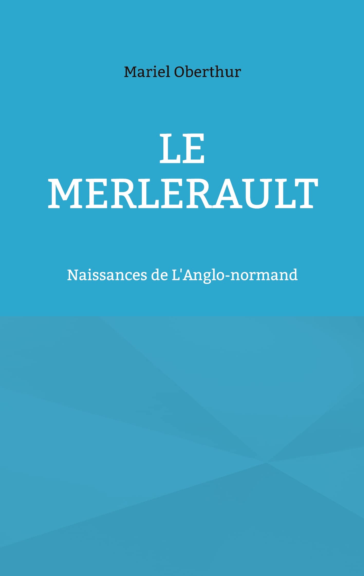 Le Merlerault: Naissances de L'Anglo-normand book