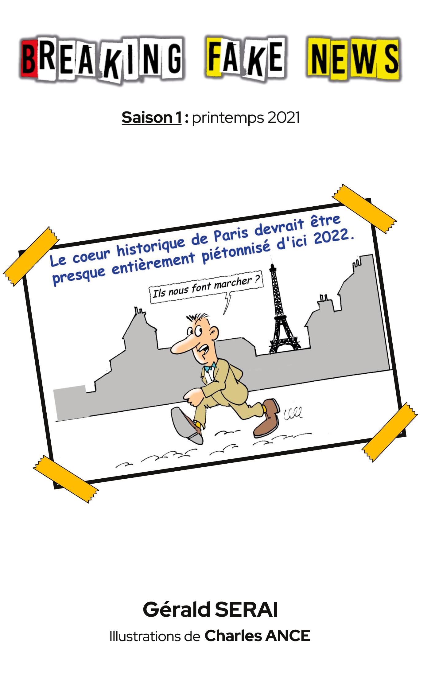 Breaking fake news: Saison1 : Printemps 2021 Humour & Satire