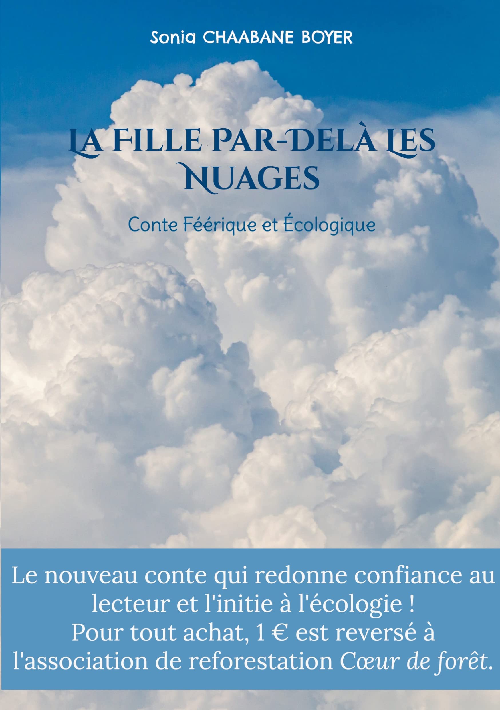 La Fille Par-Delà Les Nuages: Conte Féérique et Écologique book