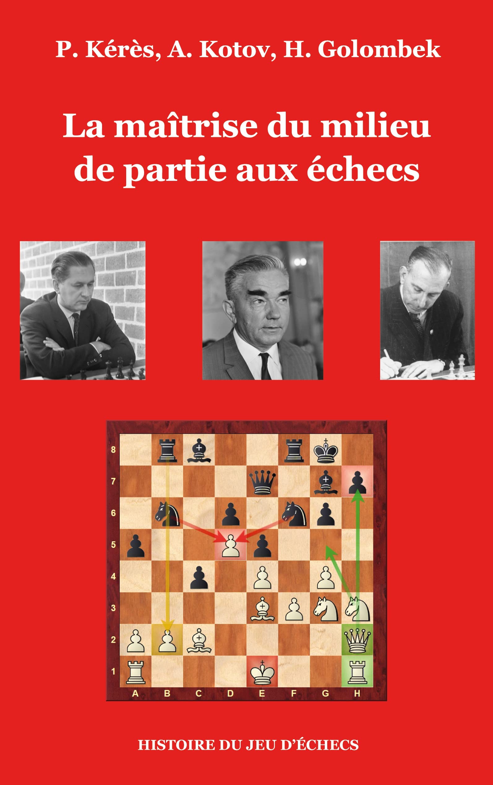 La maîtrise du milieu de partie aux échecs book