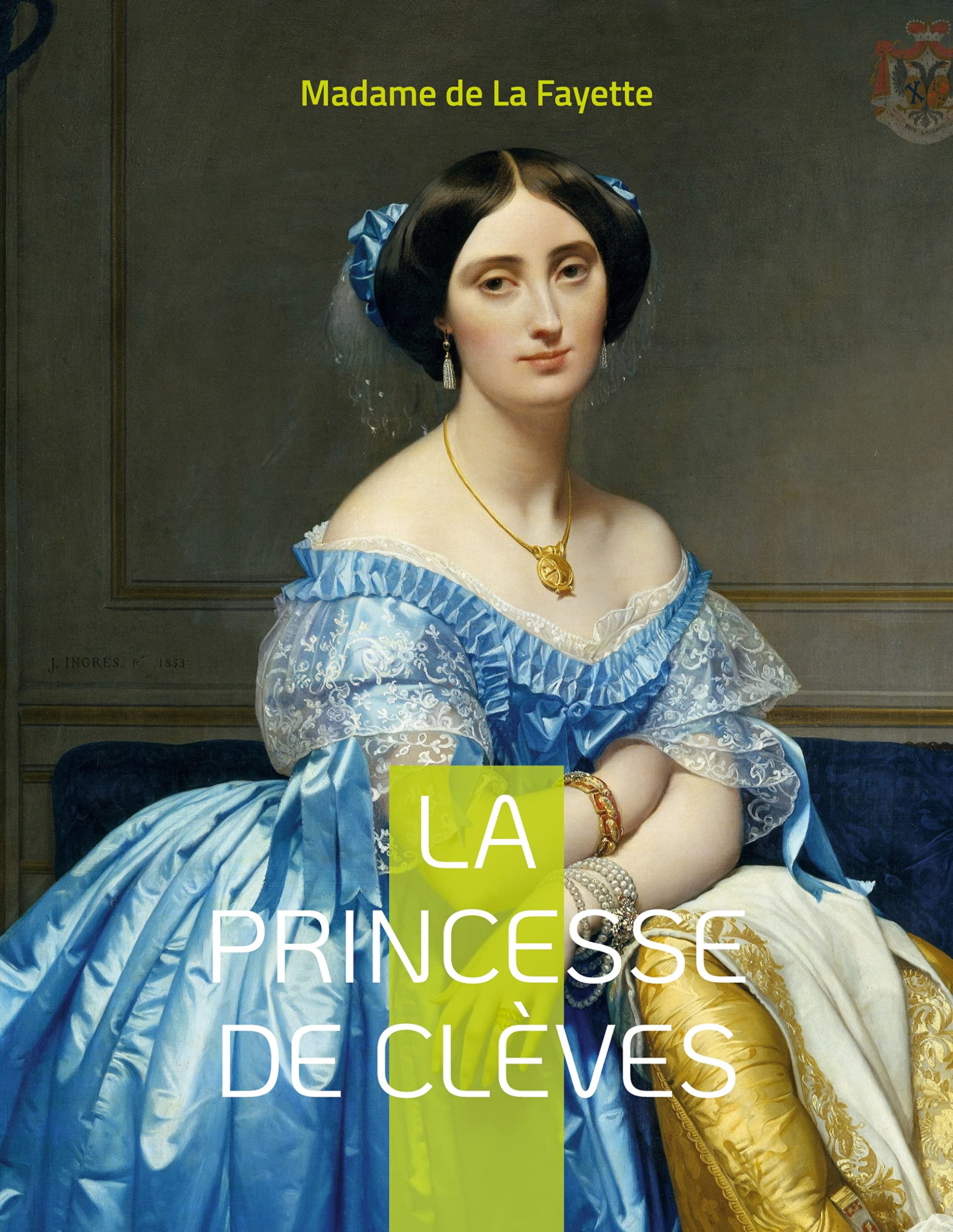 La Princesse de Clèves: Roman sentimental Contemporary literature