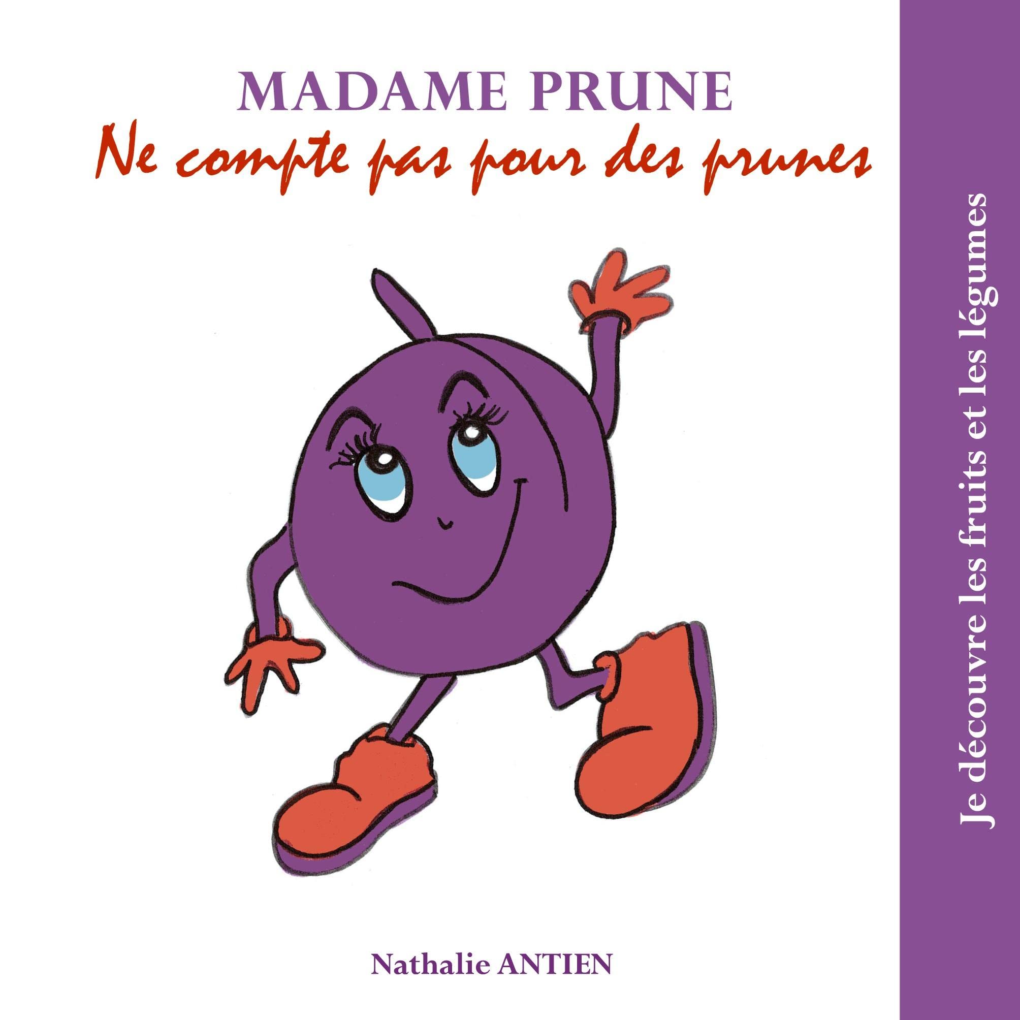 Madame Prune ne compte pas pour des prunes book