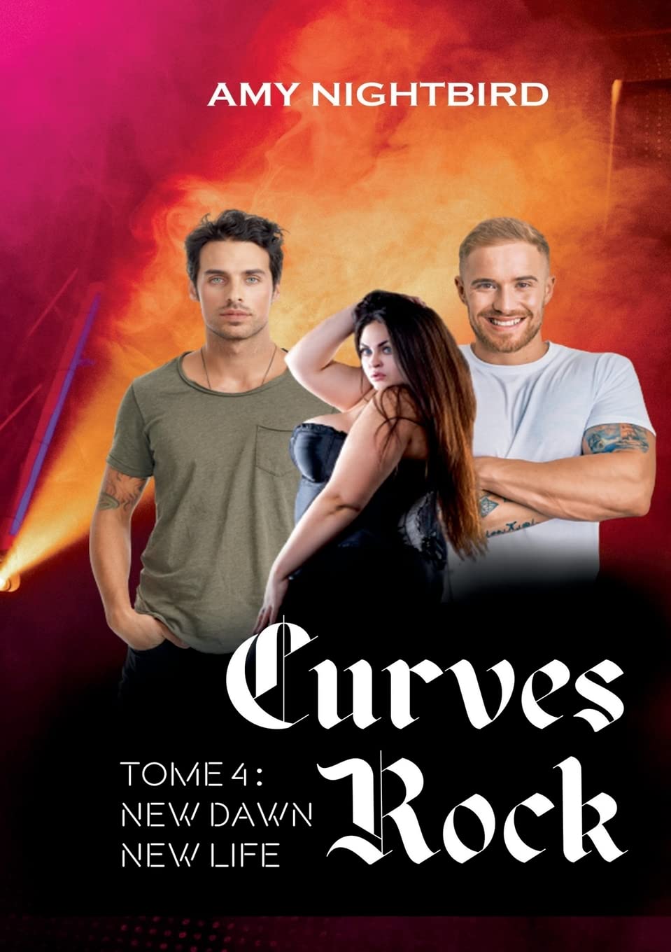 Curves Rock: Tome 4 New Dawn New life book