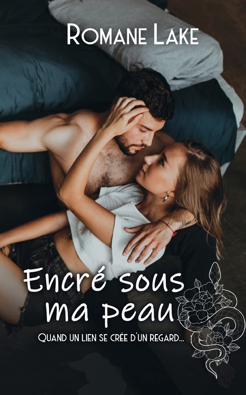 Encré sous ma peau: Quand un lien se crée d'un regard... Contemporary literature