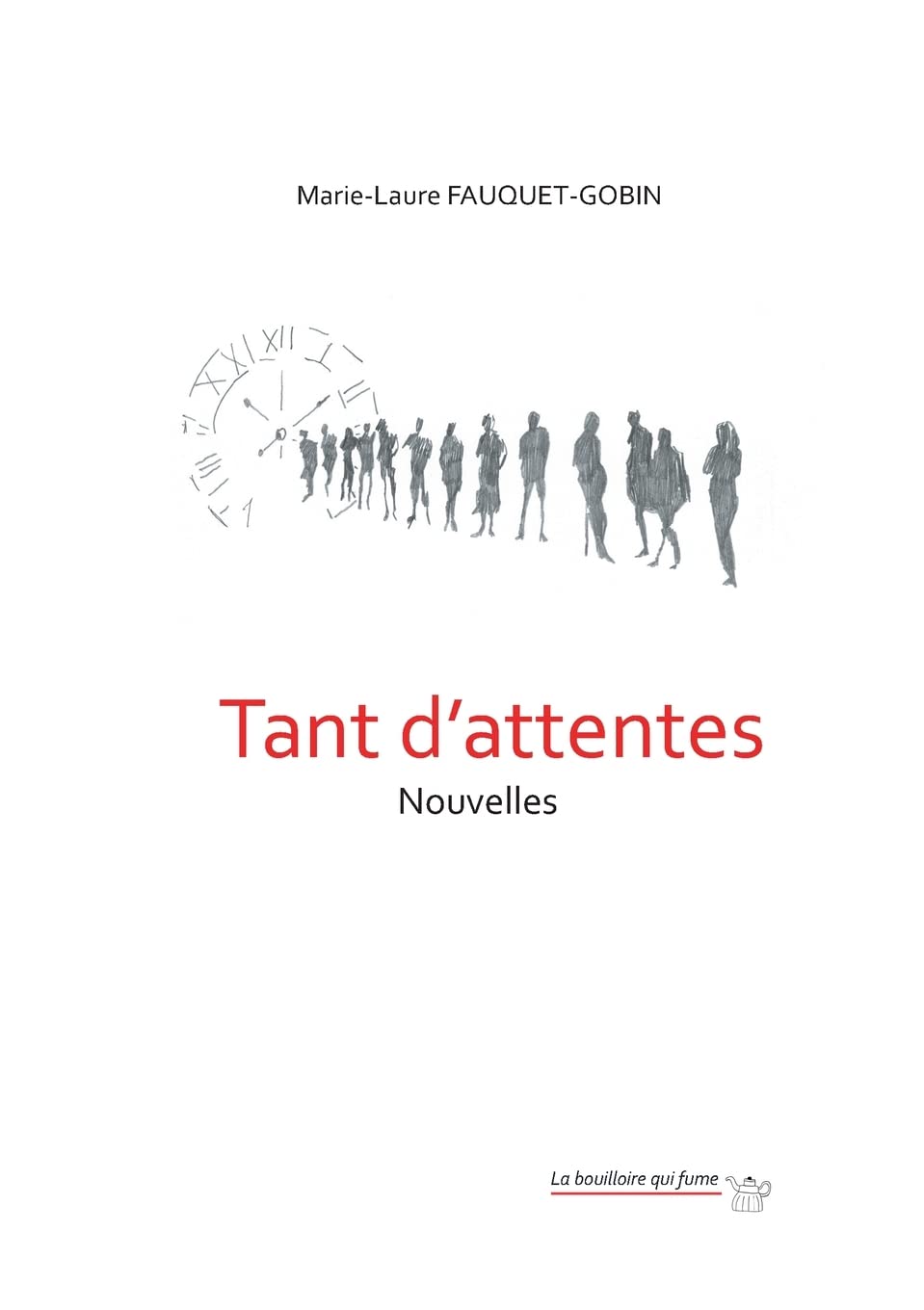 Tant d'attentes: Nouvelles Contemporary literature