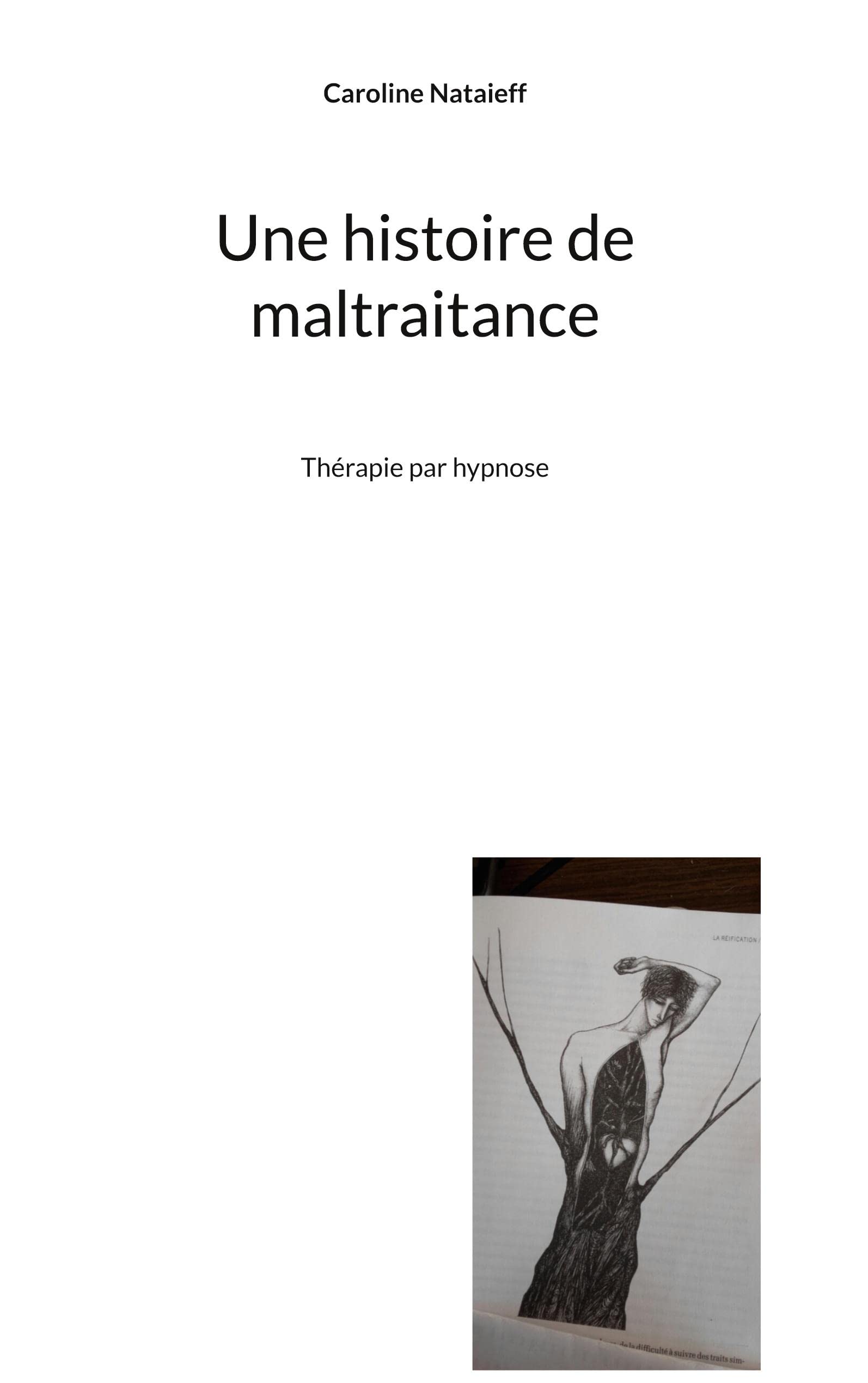 Une histoire de maltraitance: Thérapie par hypnose Psychology