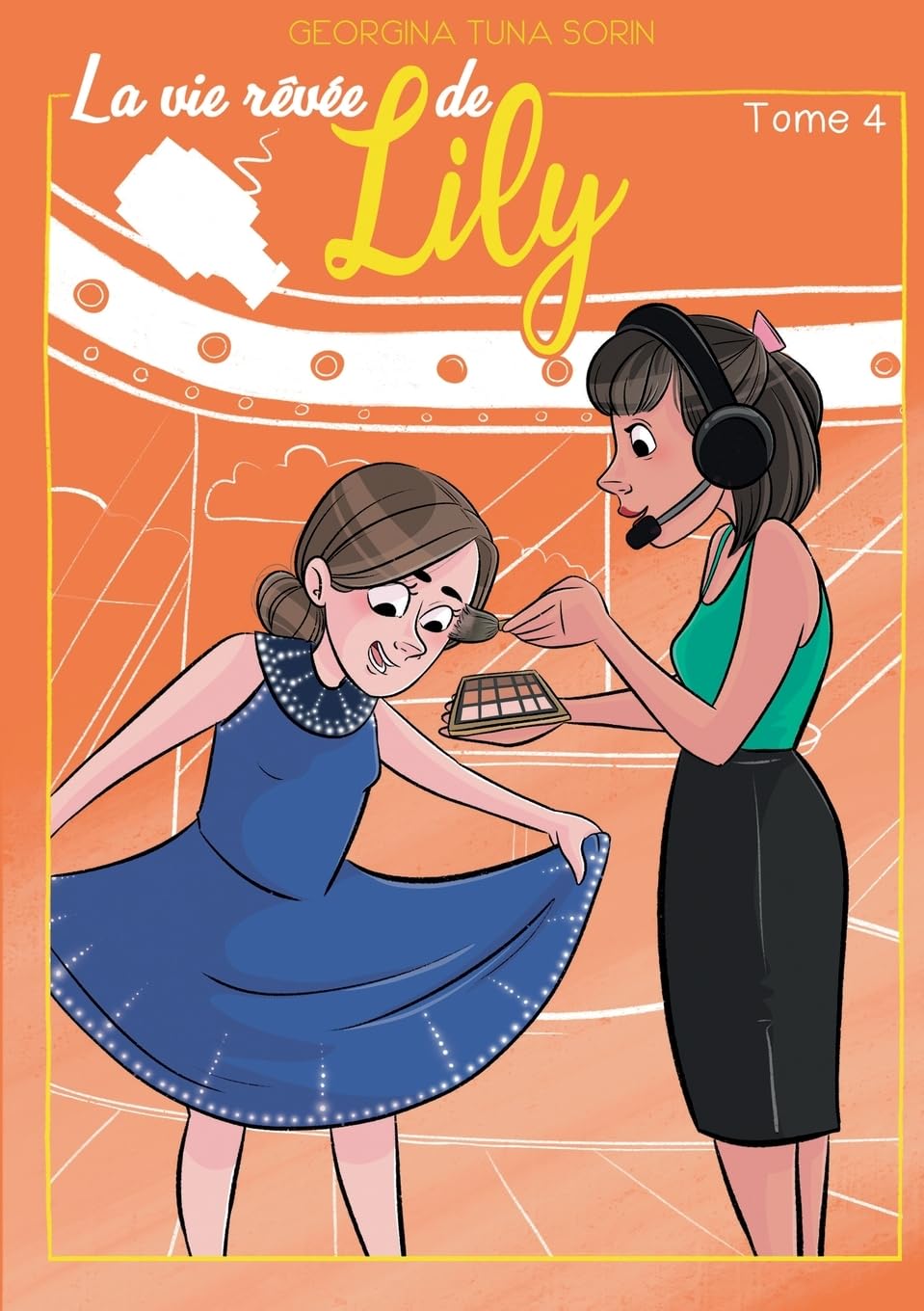 La vie rêvée de Lily T4: Tome 4 book