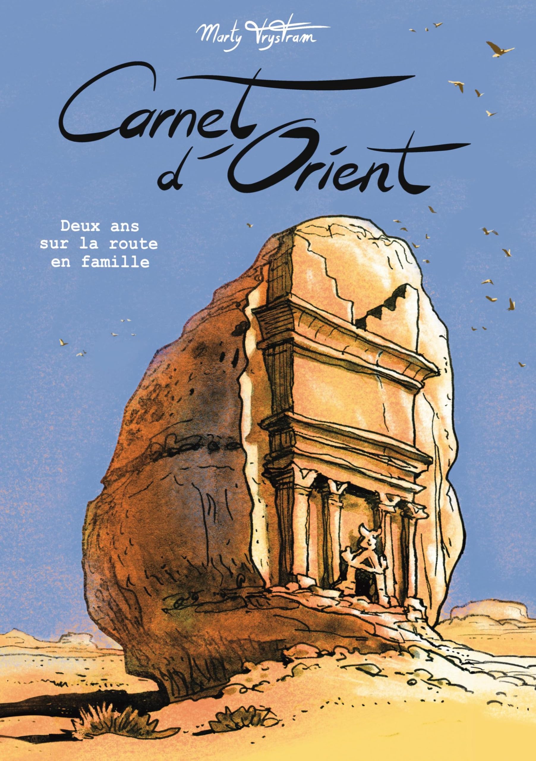 Carnet d'Orient: Deux ans sur la route en famille book