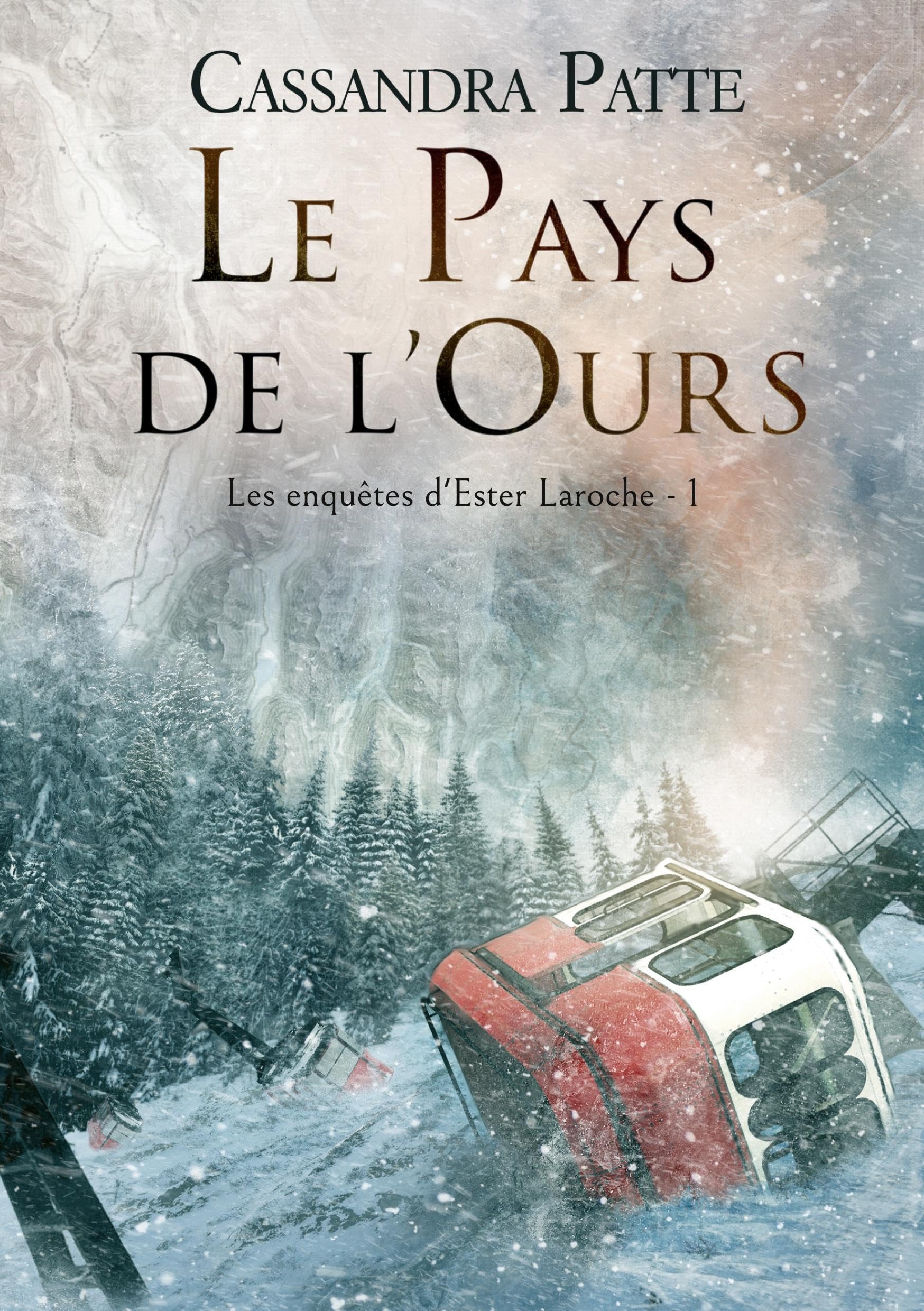 Le Pays de l'Ours: Une enquête d'Ester Laroche (Les enquêtes d'Ester Laroche) Contemporary literature