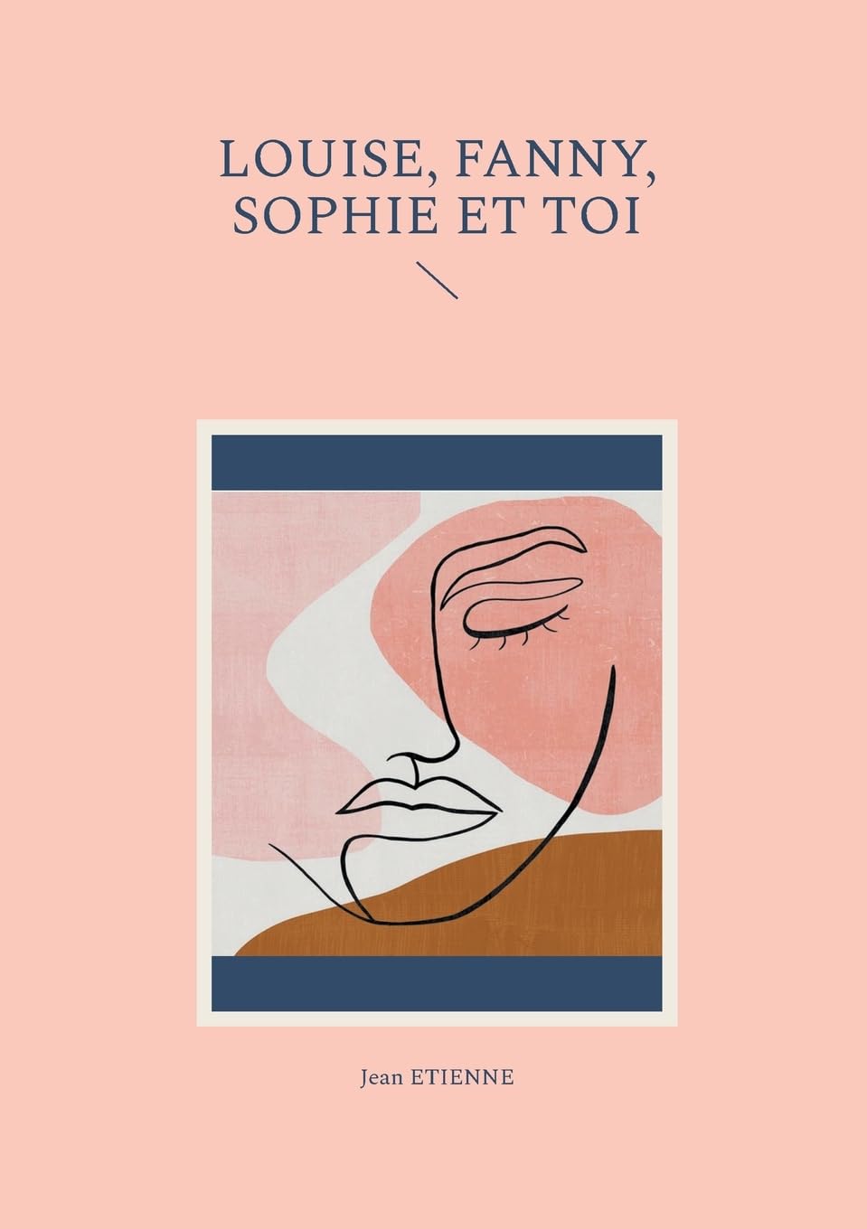 Louise, Fanny, Sophie et toi book