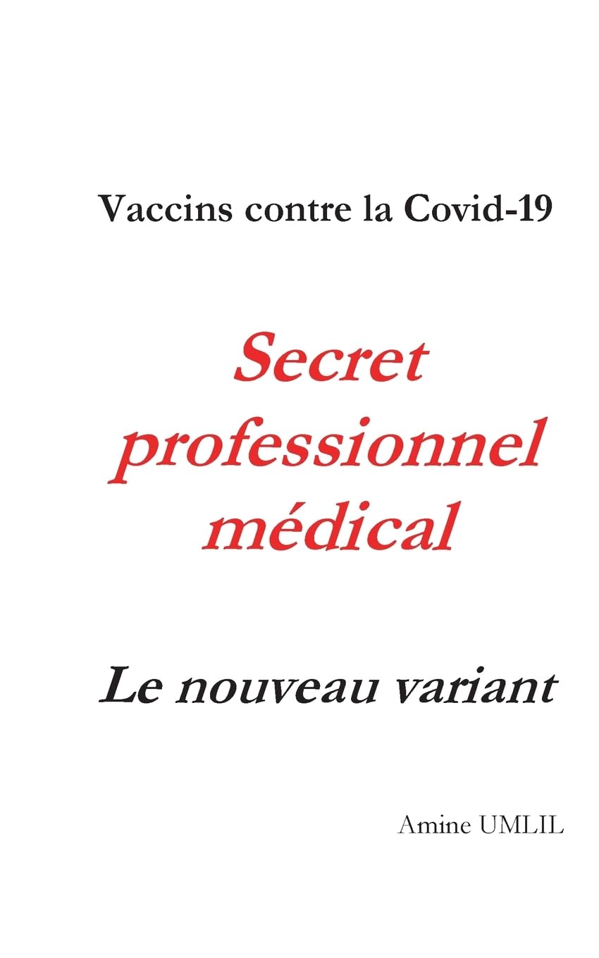 Vaccins contre la Covid-19. Secret professionnel médical : Le nouveau variant book