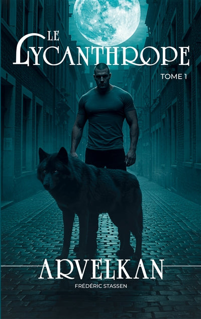 Product Image: Le lycanthrope : Arvelkan