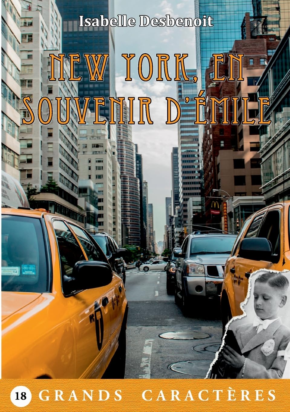 New York, en souvenir d'Émile: livre gros caractères book