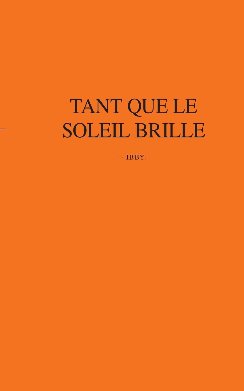 Tant que le soleil brille Poetry
