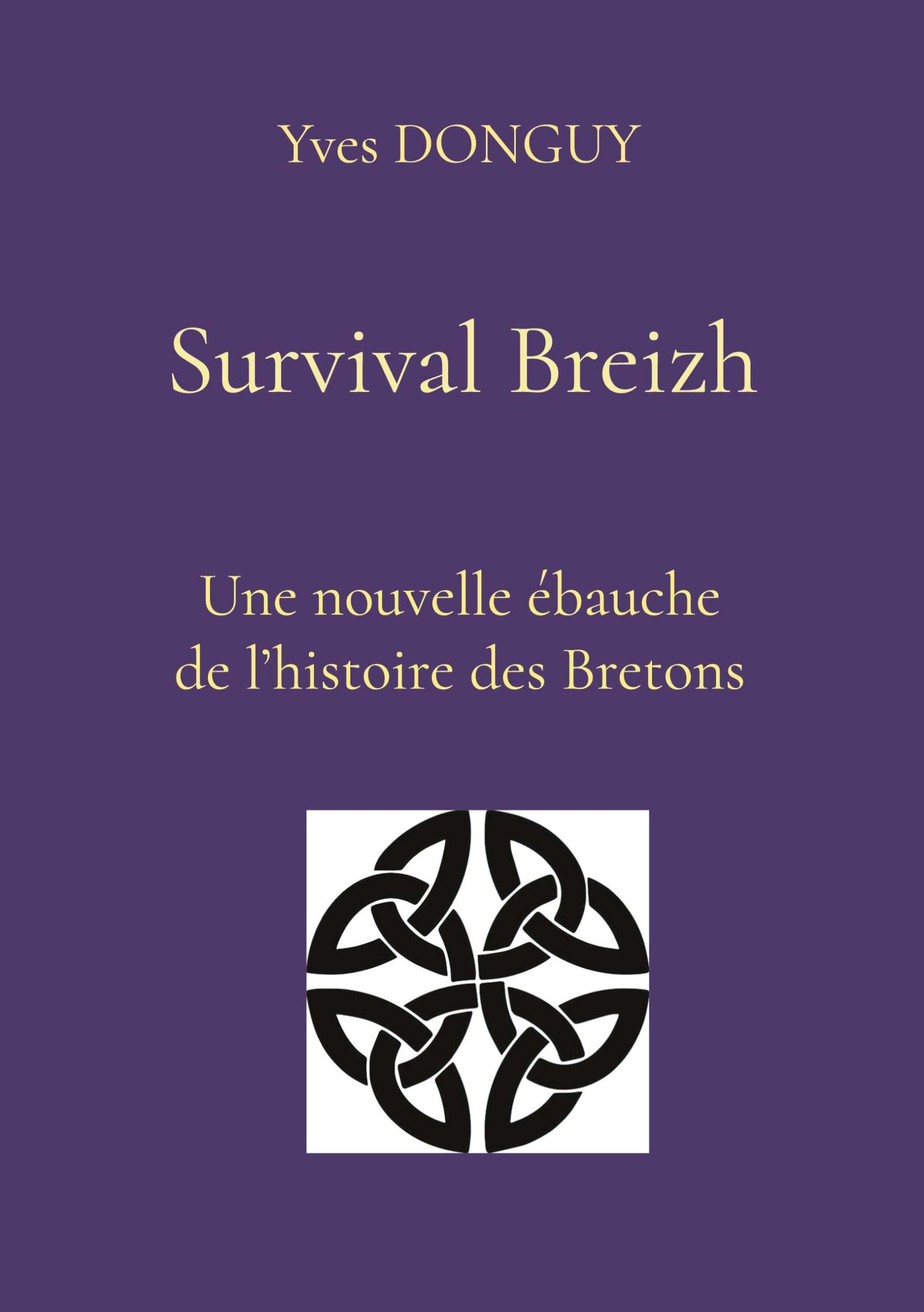 Survival Breizh: Nouvelle ébauche de 2000 ans d'histoire des Bretons book