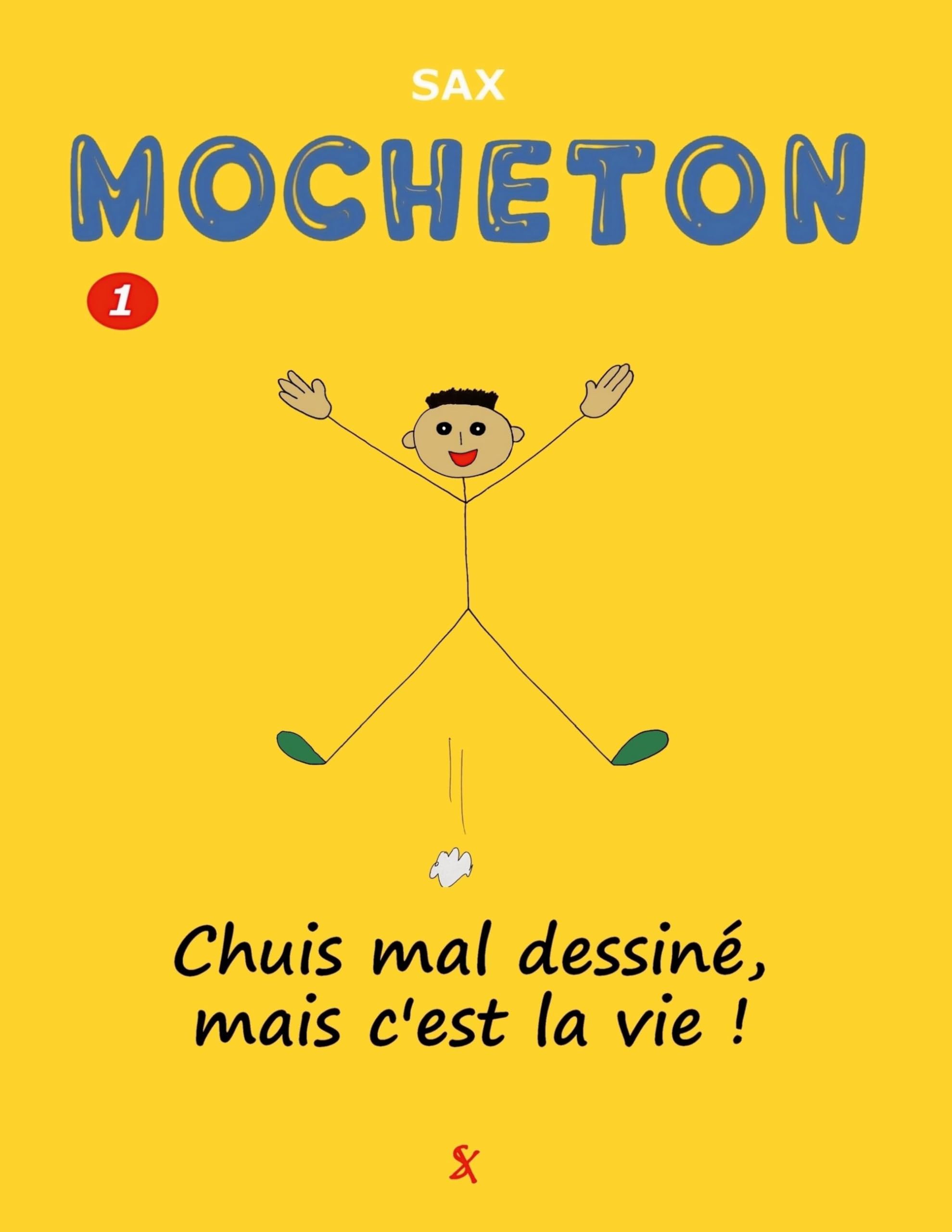Mocheton tome 1: Chuis mal dessiné, mais c'est la vie ! Manga