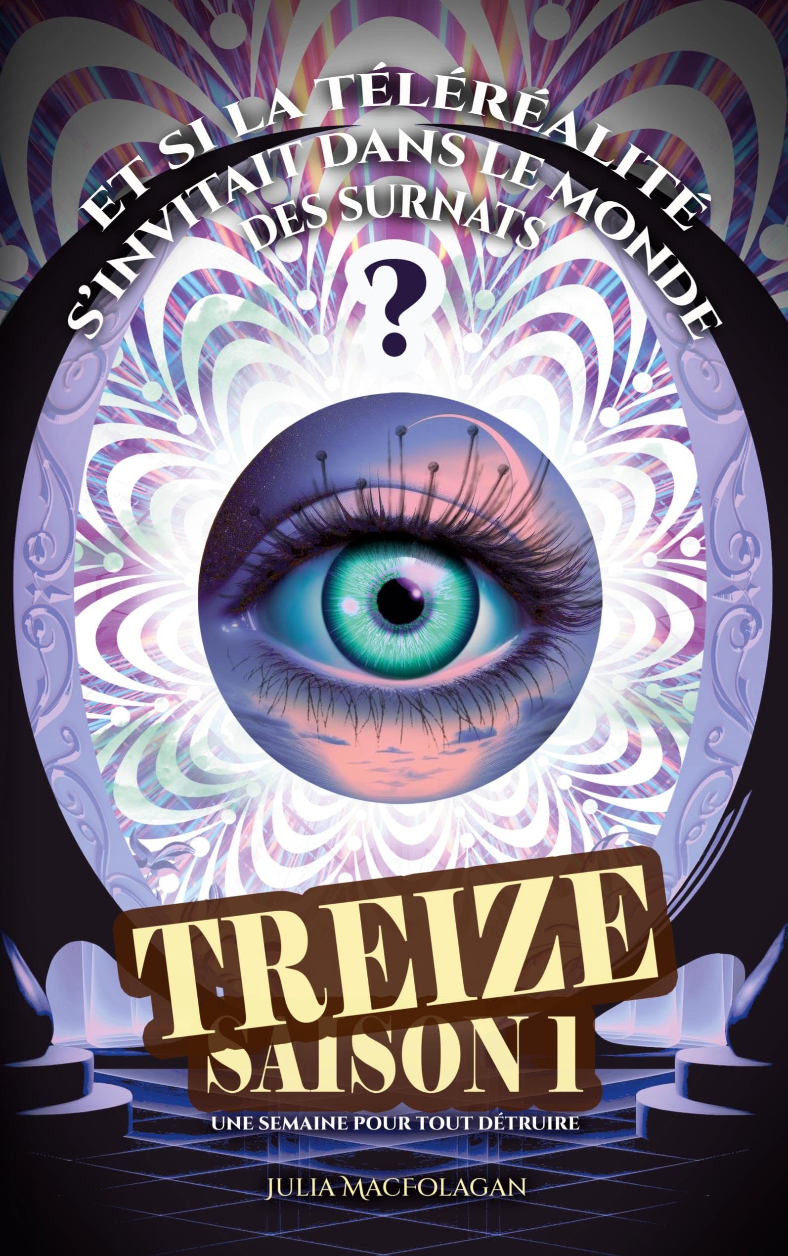 Treize saison 1: Une semaine pour tout détruire book