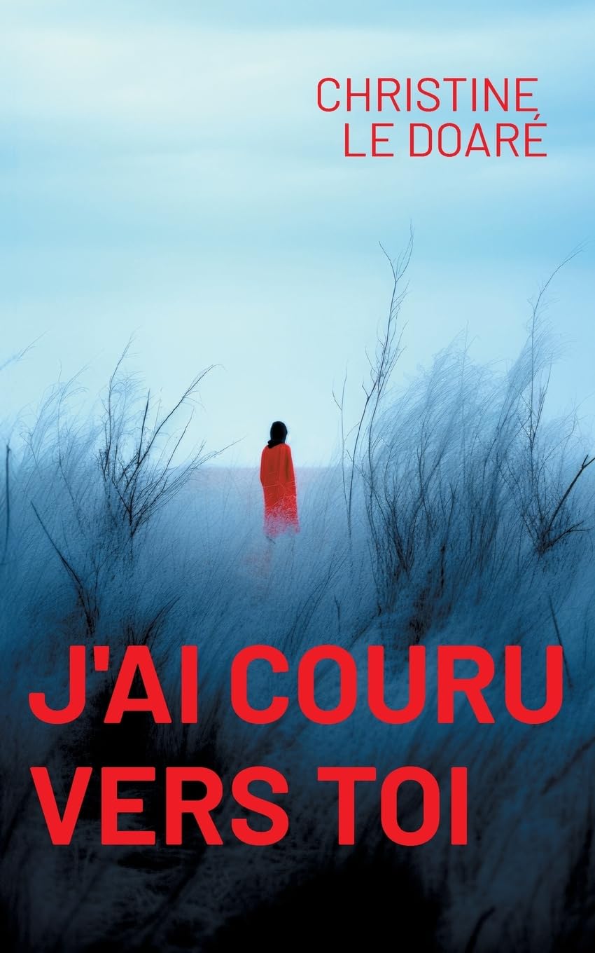 J'ai couru vers toi book