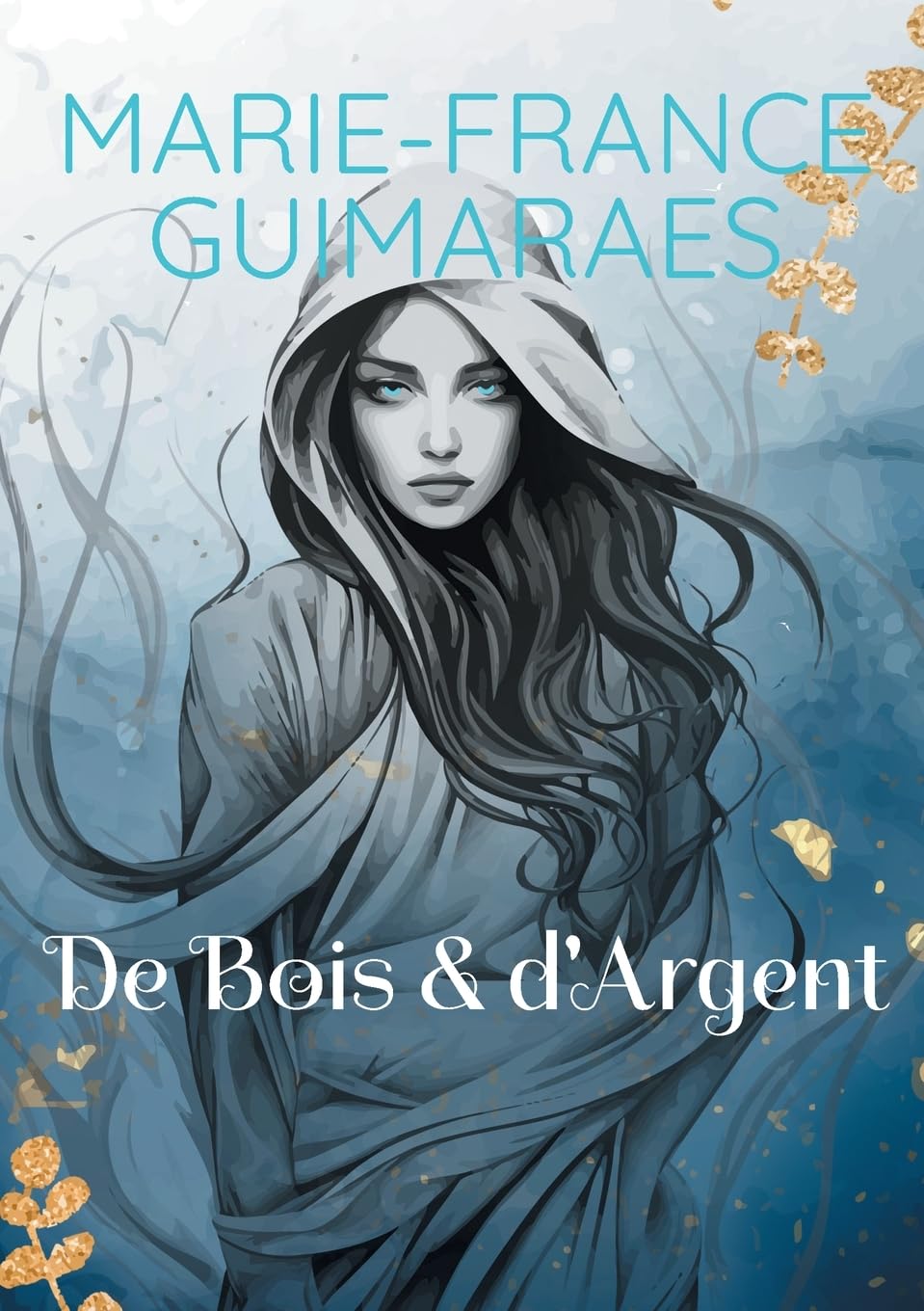 De Bois et d'Argent book