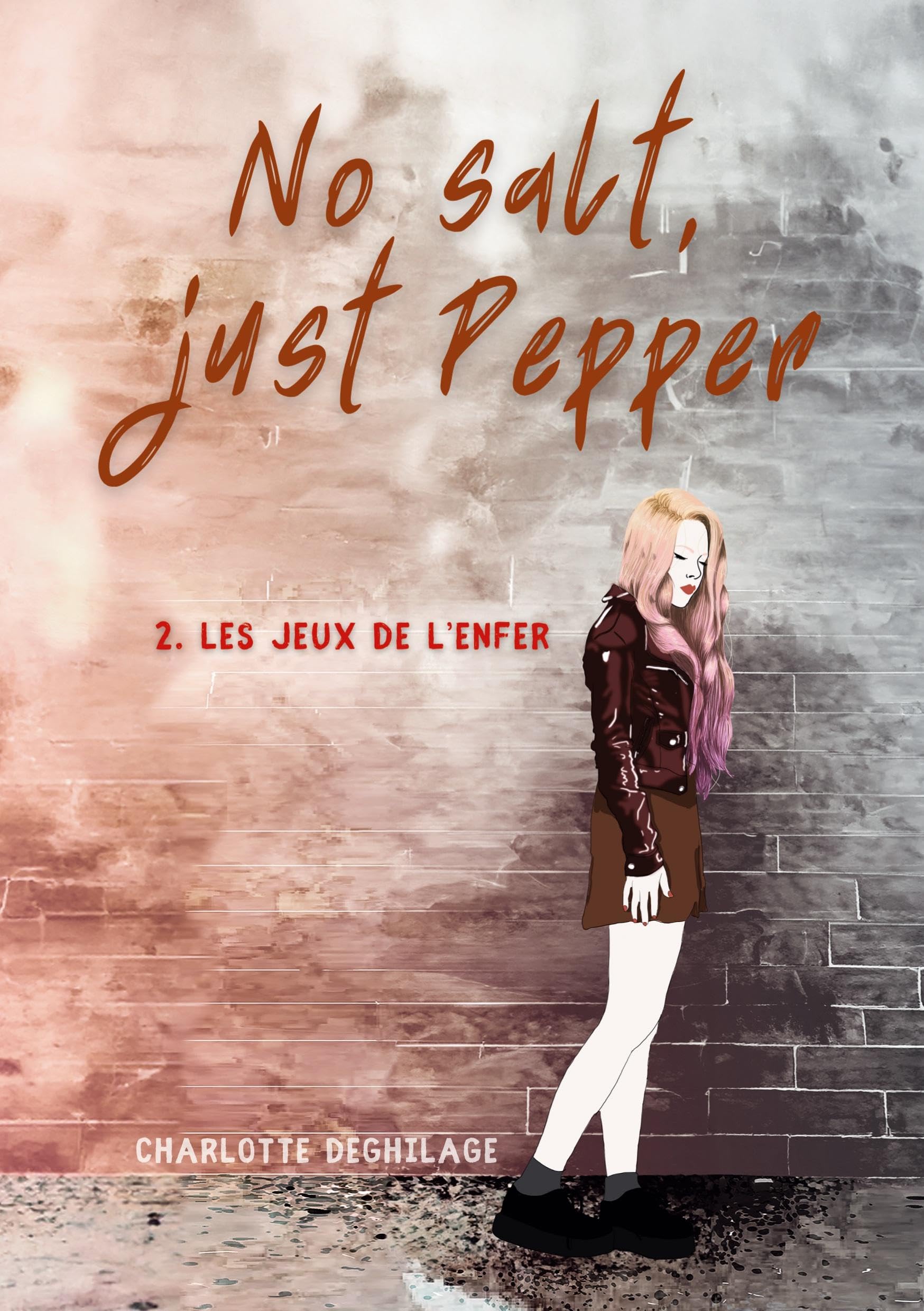 No salt, just Pepper: Les jeux de l'enfer book