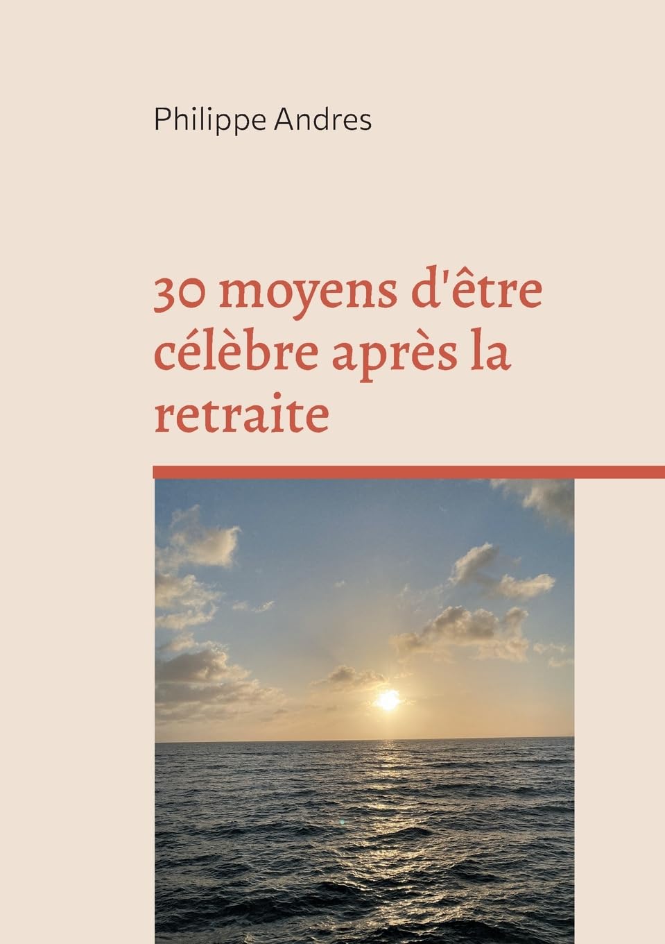 30 moyens d'être célèbre après la retraite: Super Agers ou la fin du "jeunisme" book