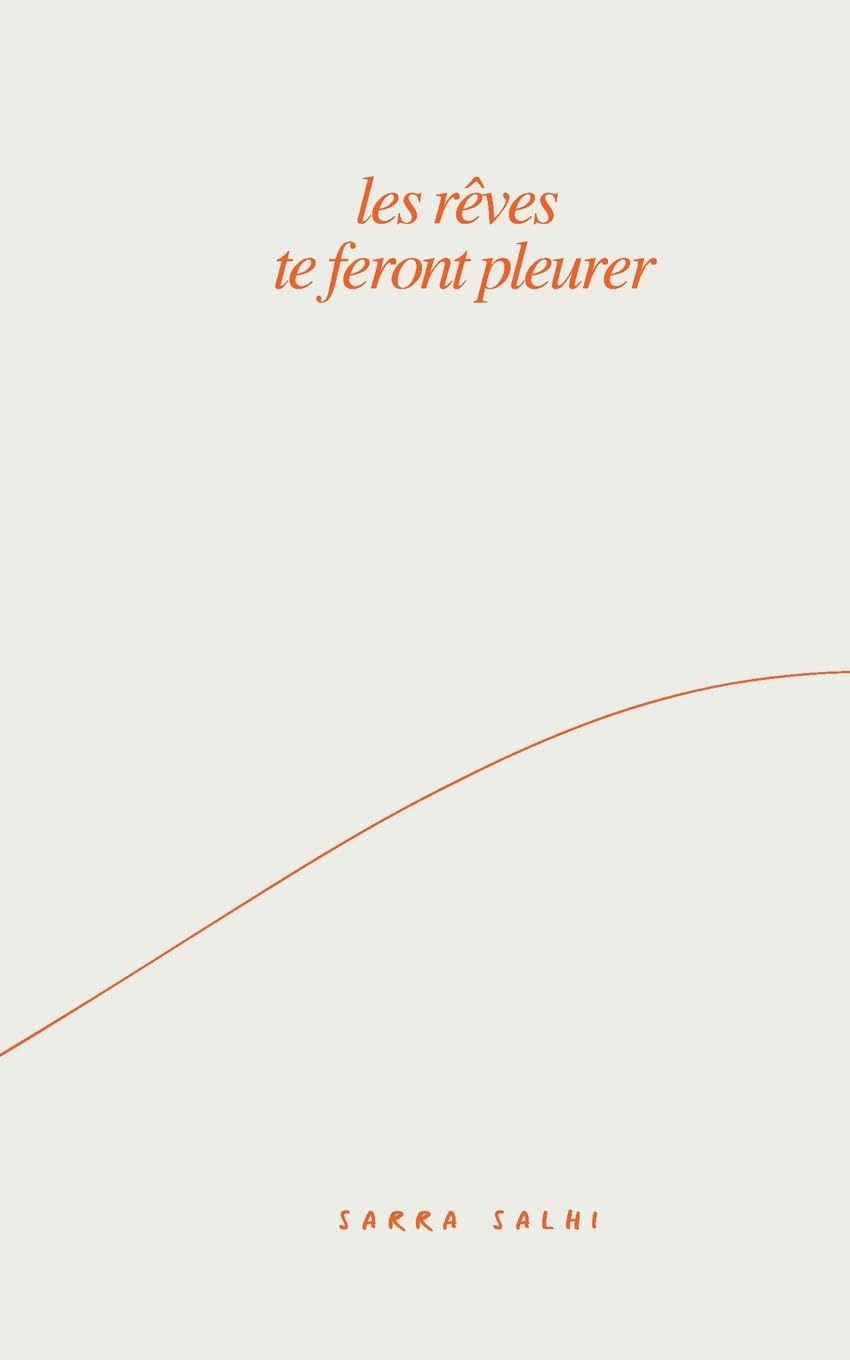 les rêves te feront pleurer book