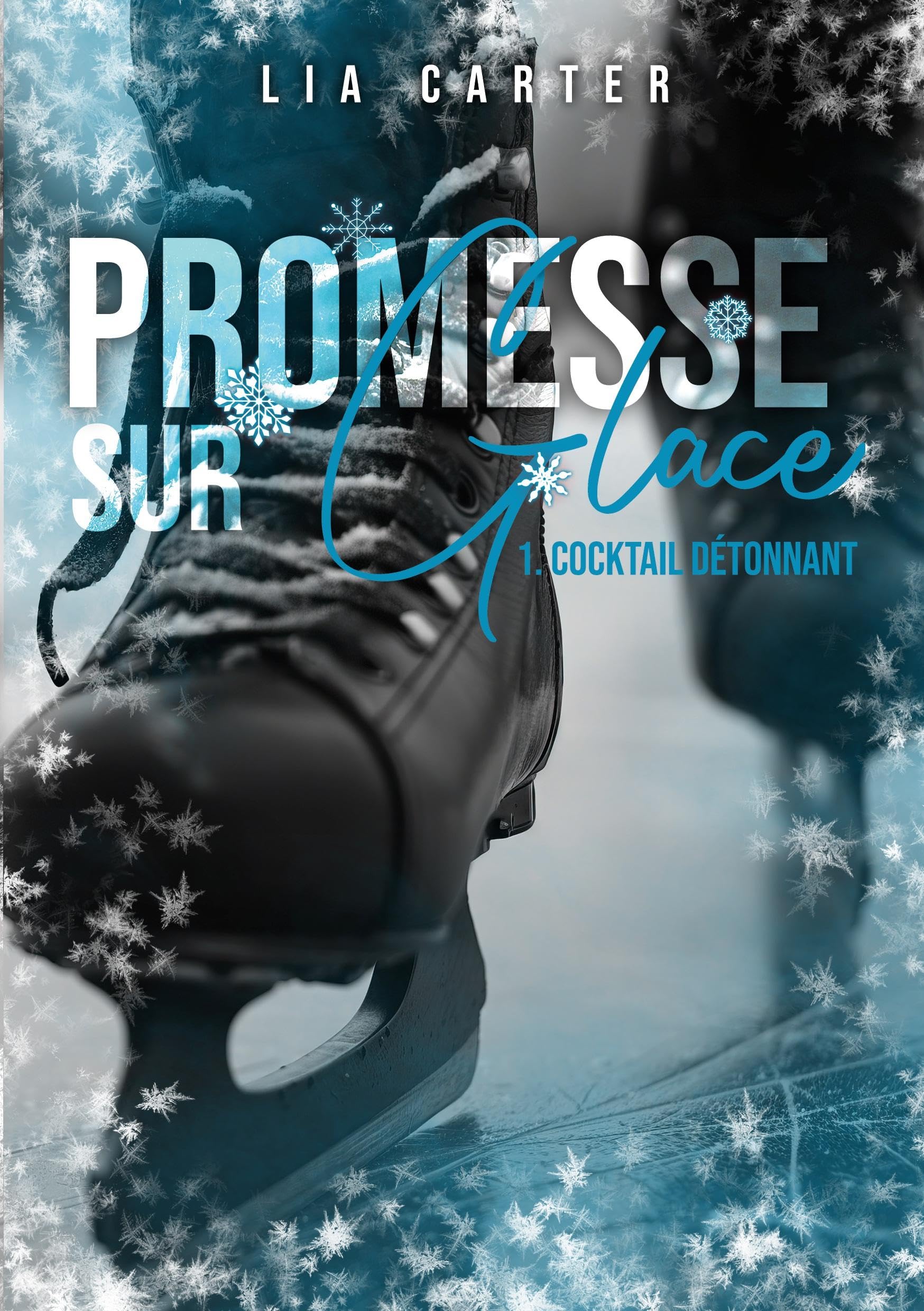 Promesse sur glace: Cocktail Détonnant Contemporary literature