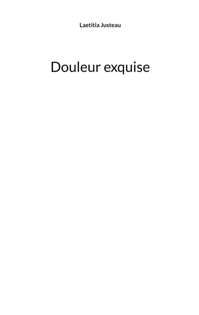 Product Image: Douleur exquise