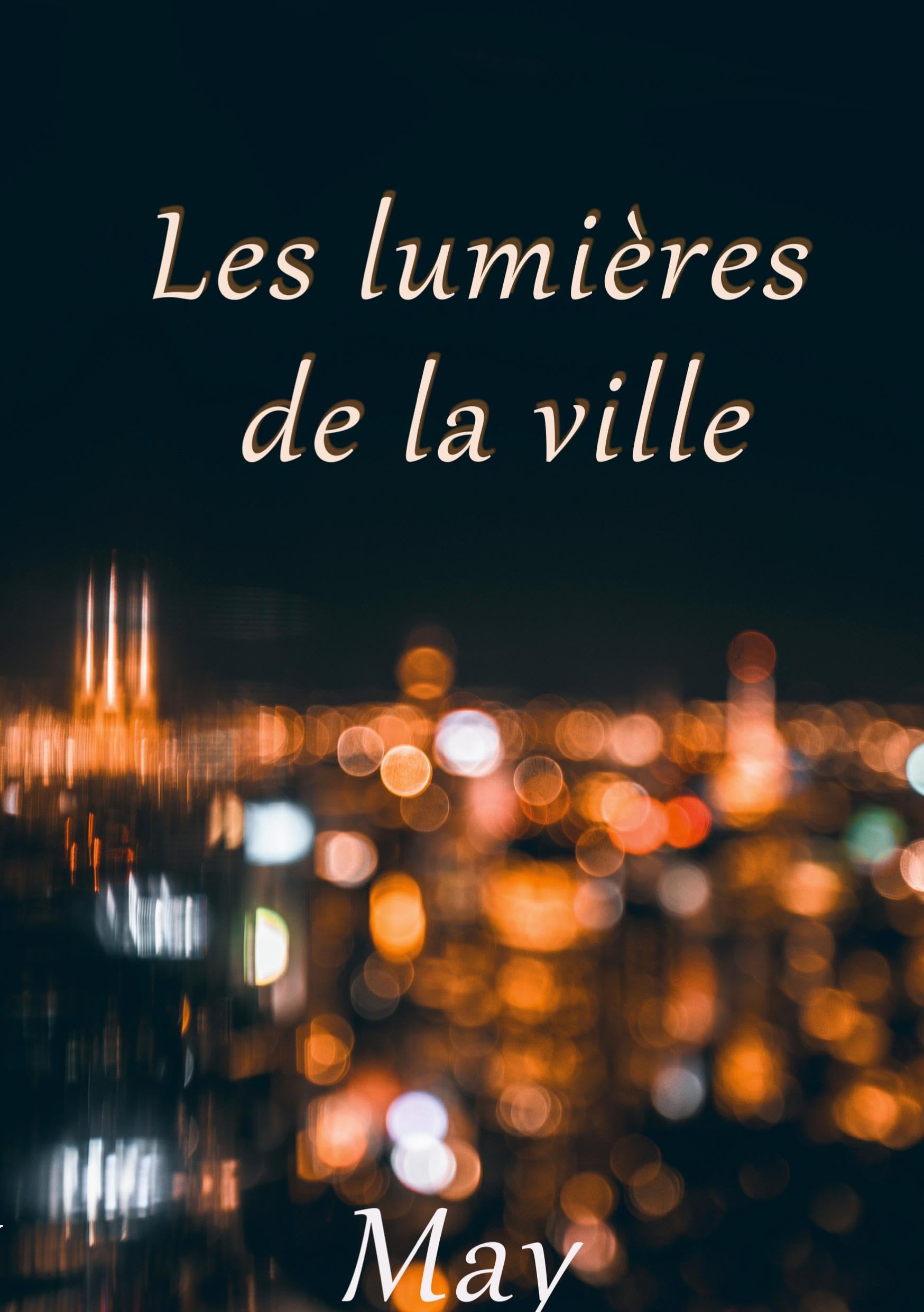 Les lumières de la ville: Tome 2 (Le temps d'un été) Contemporary literature