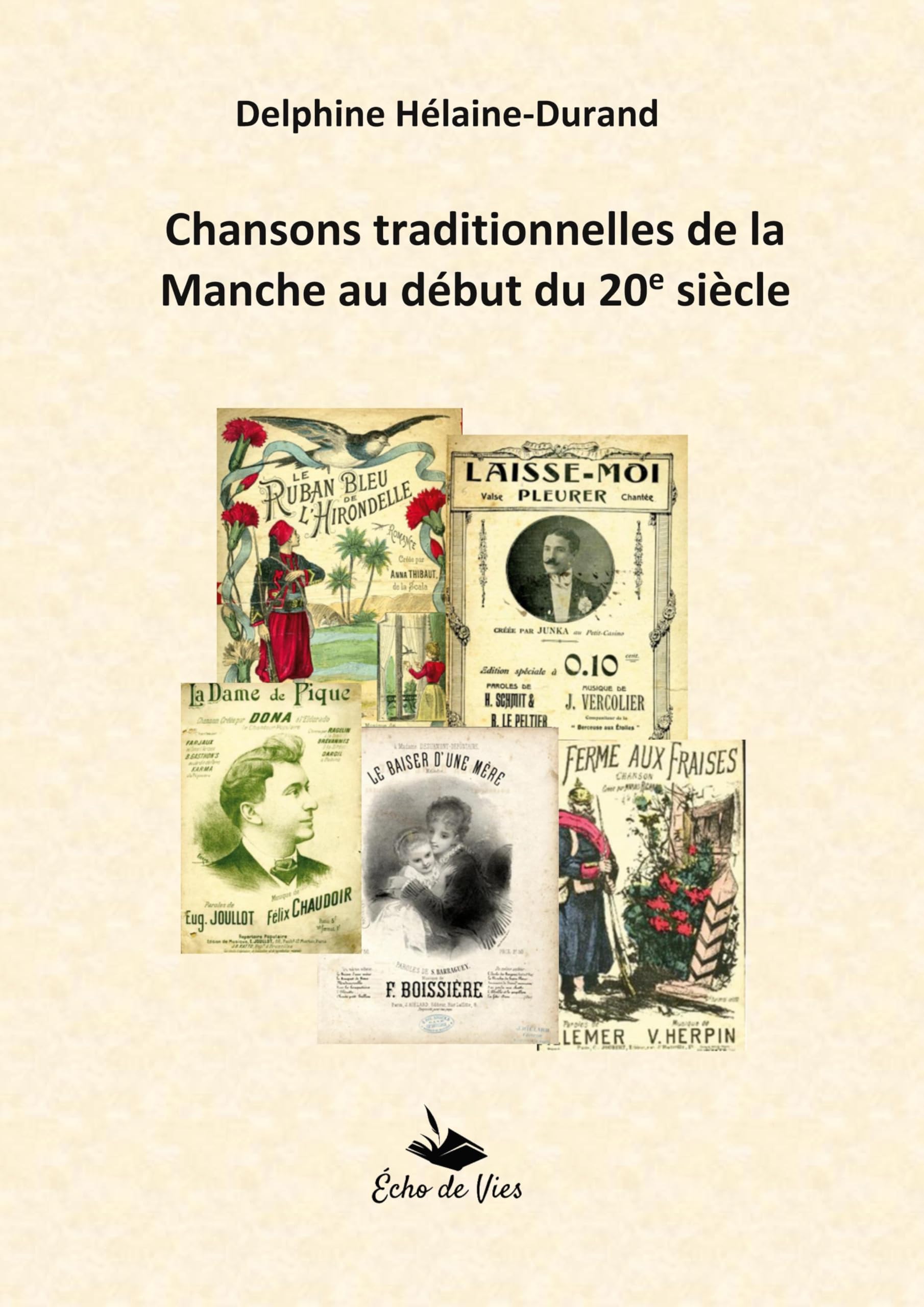 Chansons traditionnelles de la Manche au début du 20e siècle Sheet Music