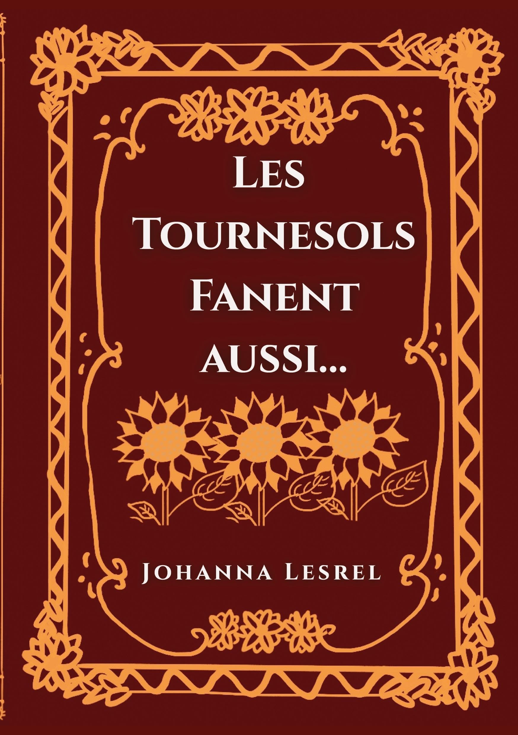 Les Tournesols fanent aussi... Contemporary literature