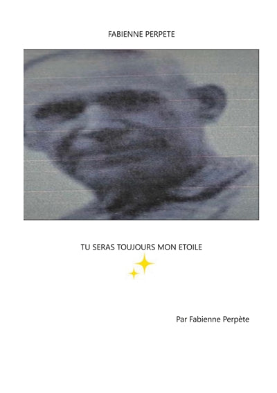 Product Image: Tu seras toujours mon étoile