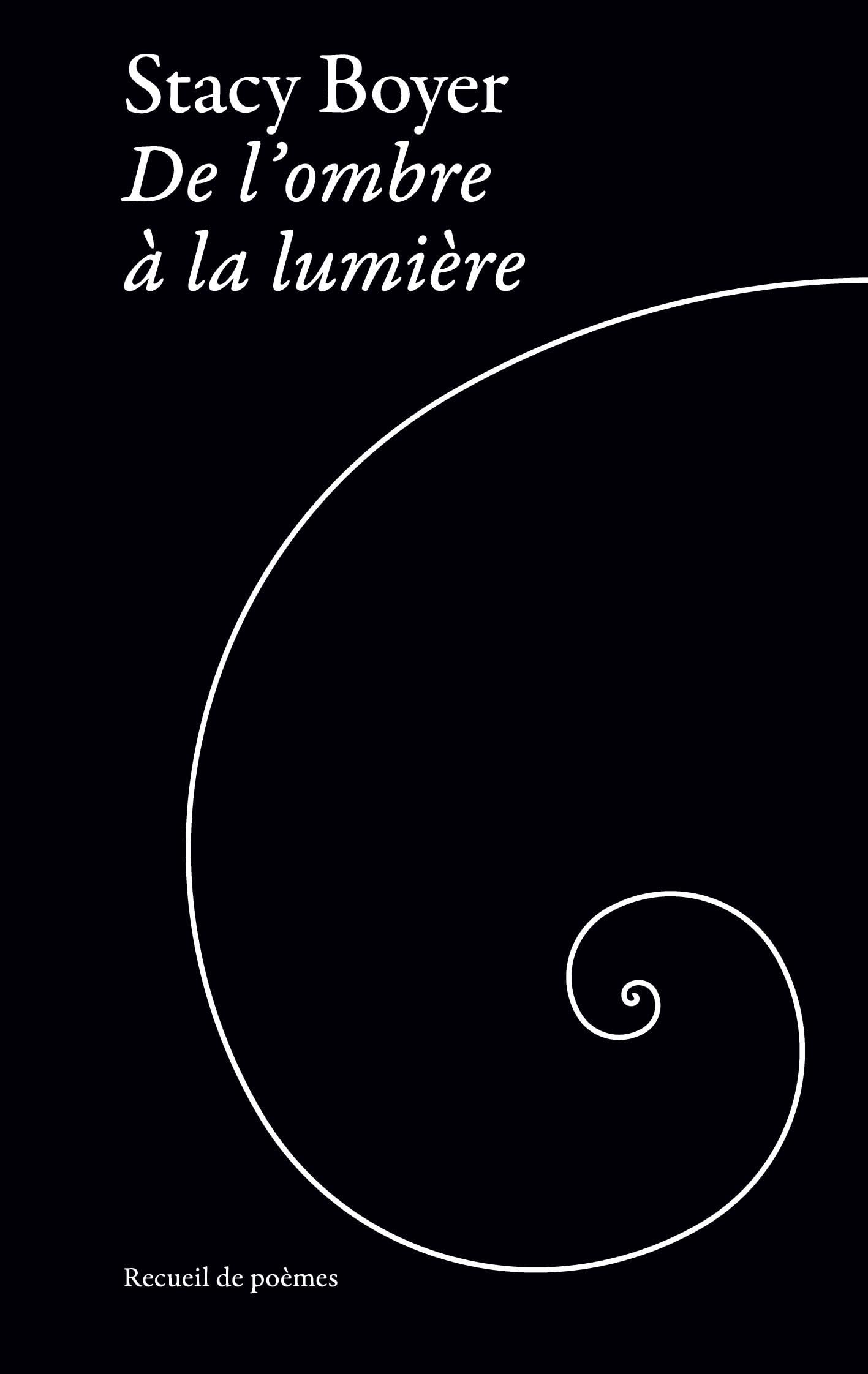De l'ombre à la lumière Poetry