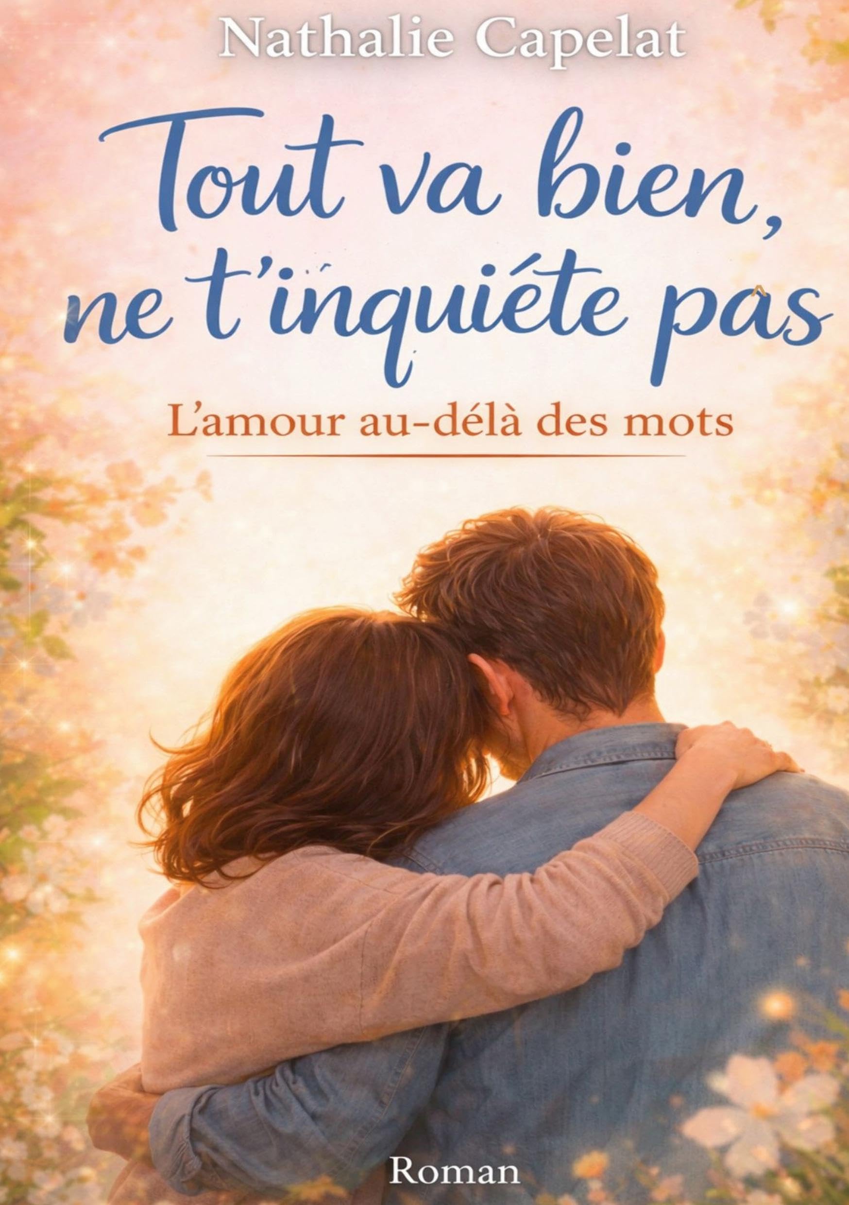 Tout va bien, ne t inquiete pas Contemporary literature