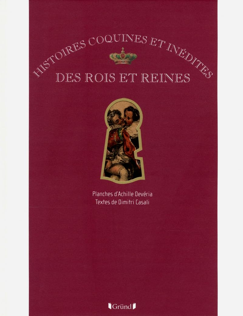 Histoires coquines inédites des rois et reines Books