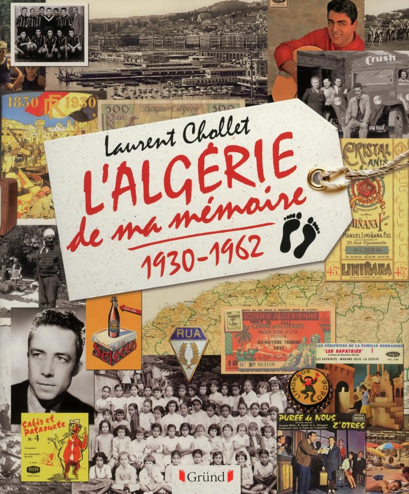 L'Algérie de ma mémoire - 1930-1962 Photography