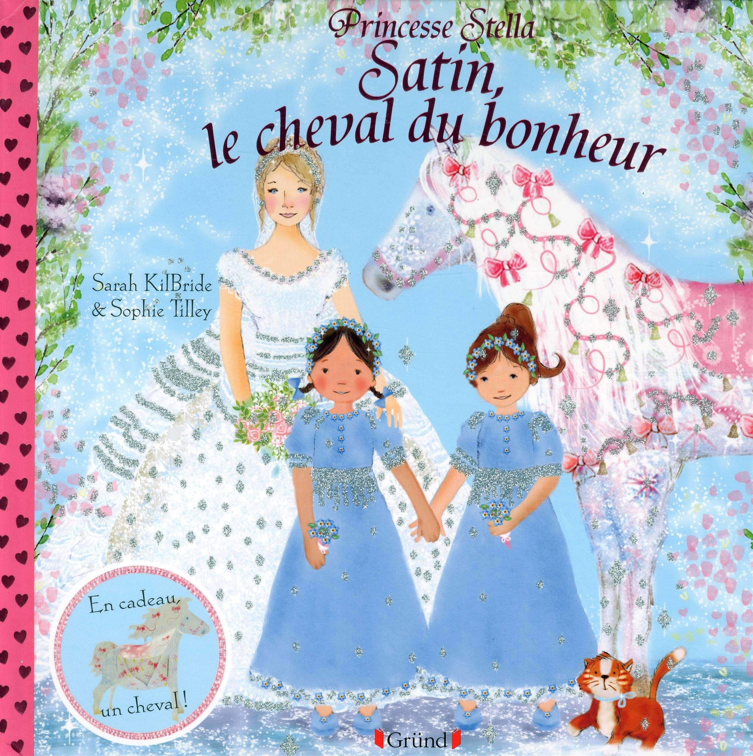 Princesse Stella - Satin, le cheval du bonheur Non-fiction