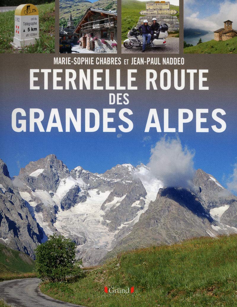 Eternelle route des grandes alpes Travel