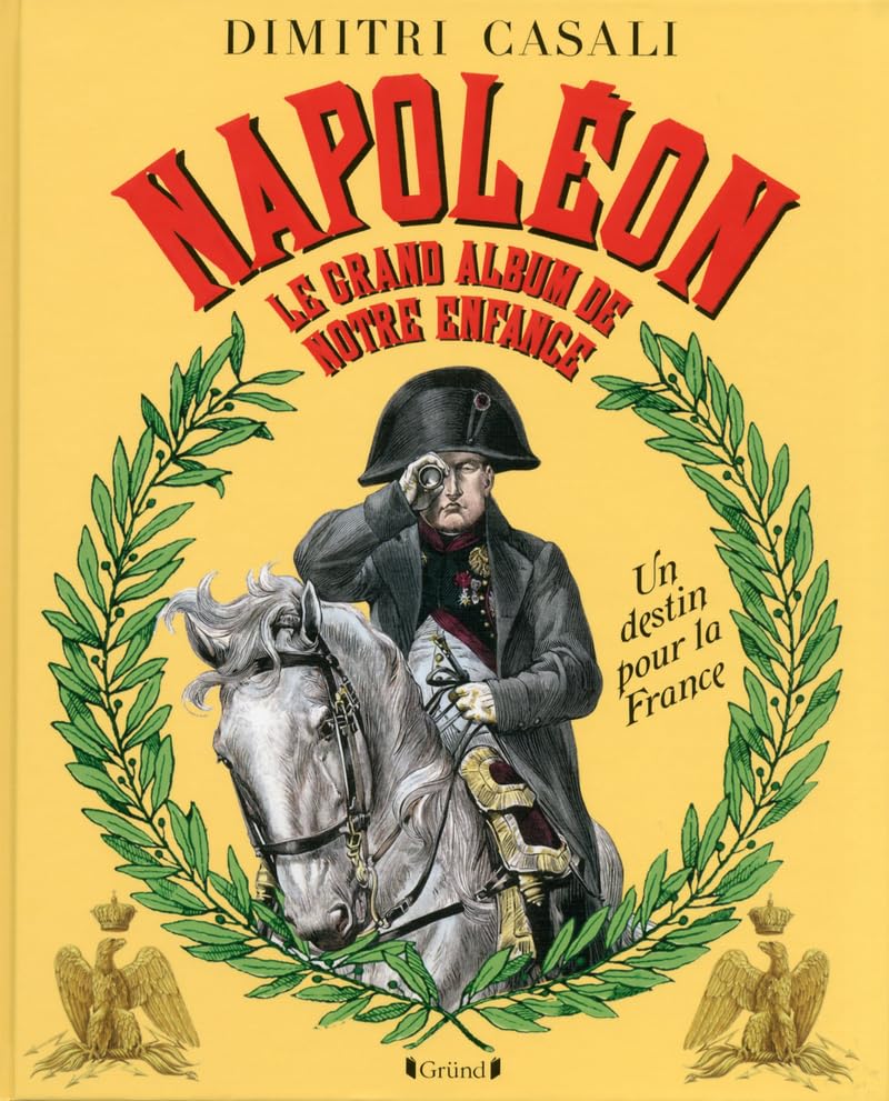 Napoléon: Le grand album de notre enfance Books