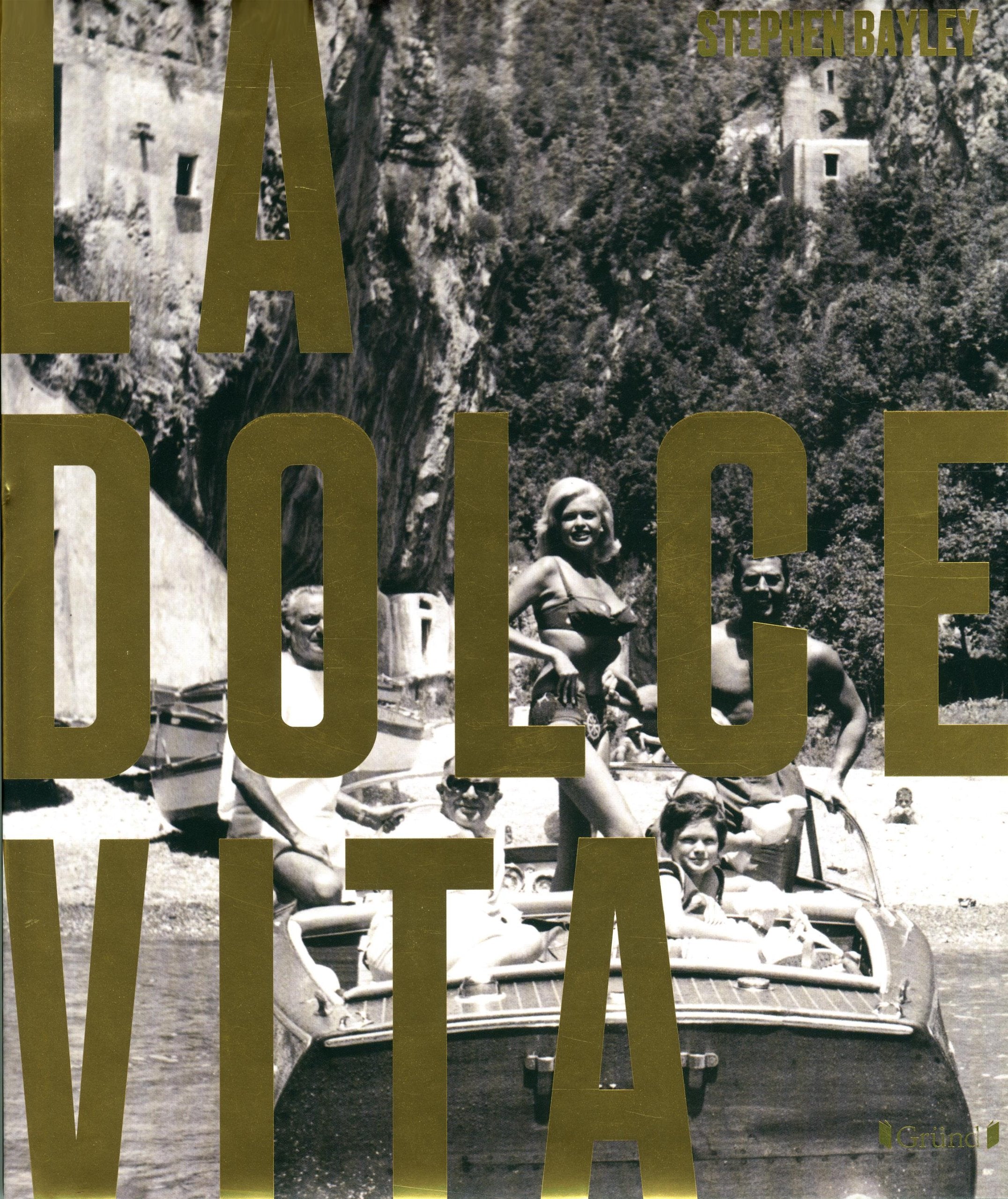 La dolce vita: L'âge d'or du style et de la célébrité en Italie Books