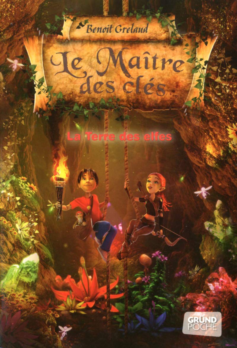 Le maitre des clés - tome 4 - la terre des elfes (4) Novels & Short Stories