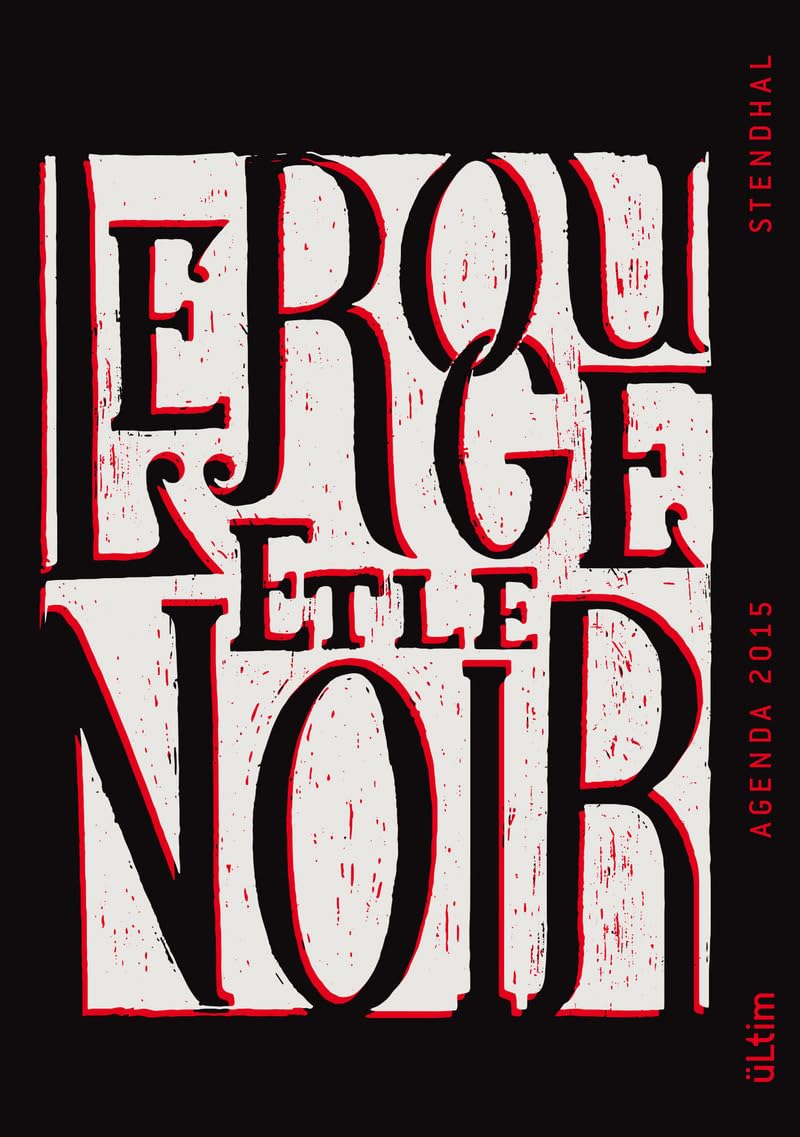 Agenda 2015 üLtim - Le Rouge et le Noir, de Stendhal book